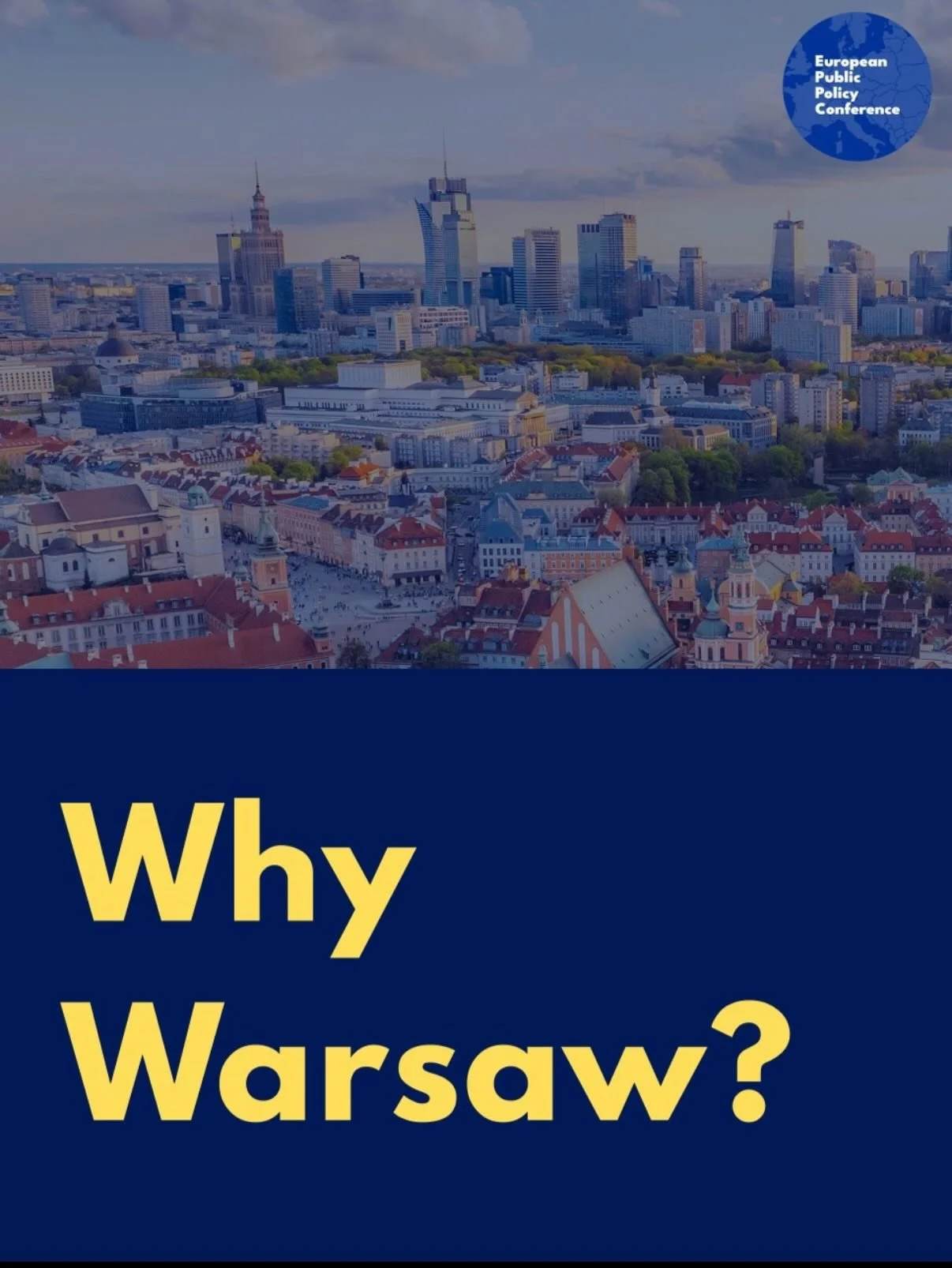 Warsaw will host the 18th edition of the European Public Policy Conference under the theme &ldquo;Building a Resilient Union: Defending Democracy Against Hybrid Threats in the EU,&rdquo; bringing together policymakers, experts, and students to explor