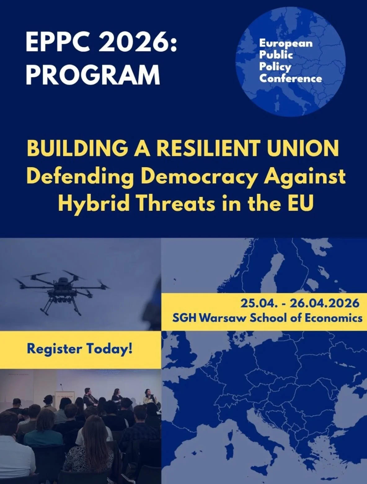 Explore the program of the 18th edition of the European Public Policy Conference, taking place on 25-26 April 2026 at the SGH Warsaw School of Economics, under the theme &ldquo;Building a Resilient Union: Defending Democracy Against Hybrid Threats in