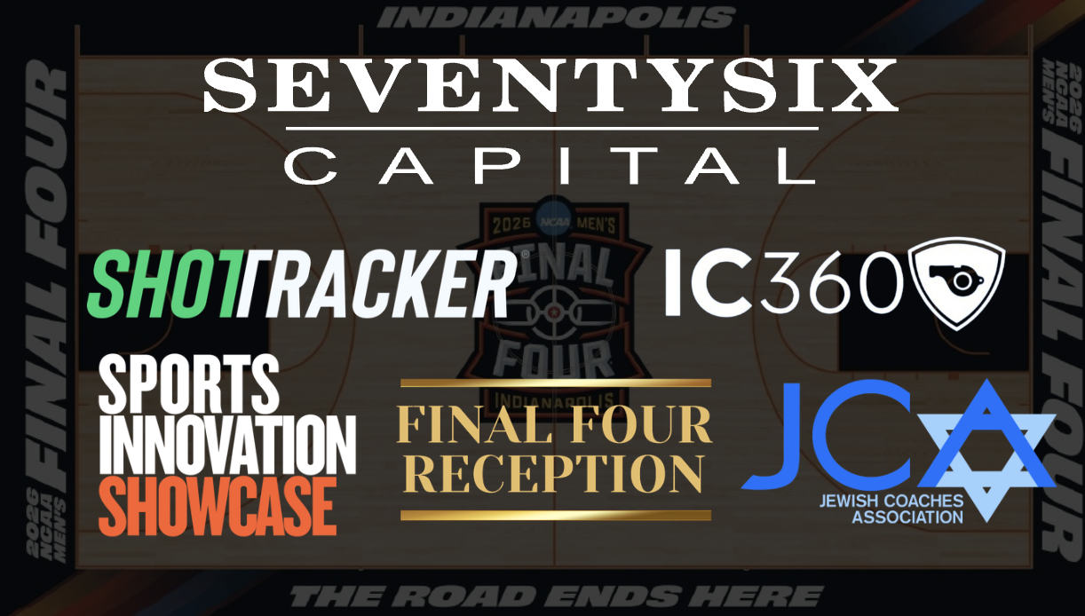 SeventySix Capital's Fingerprints Are All Over March Madness