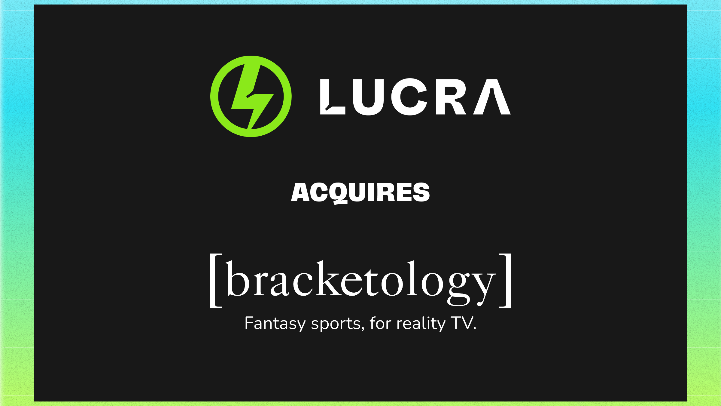 Lucra Acquires Bracketology