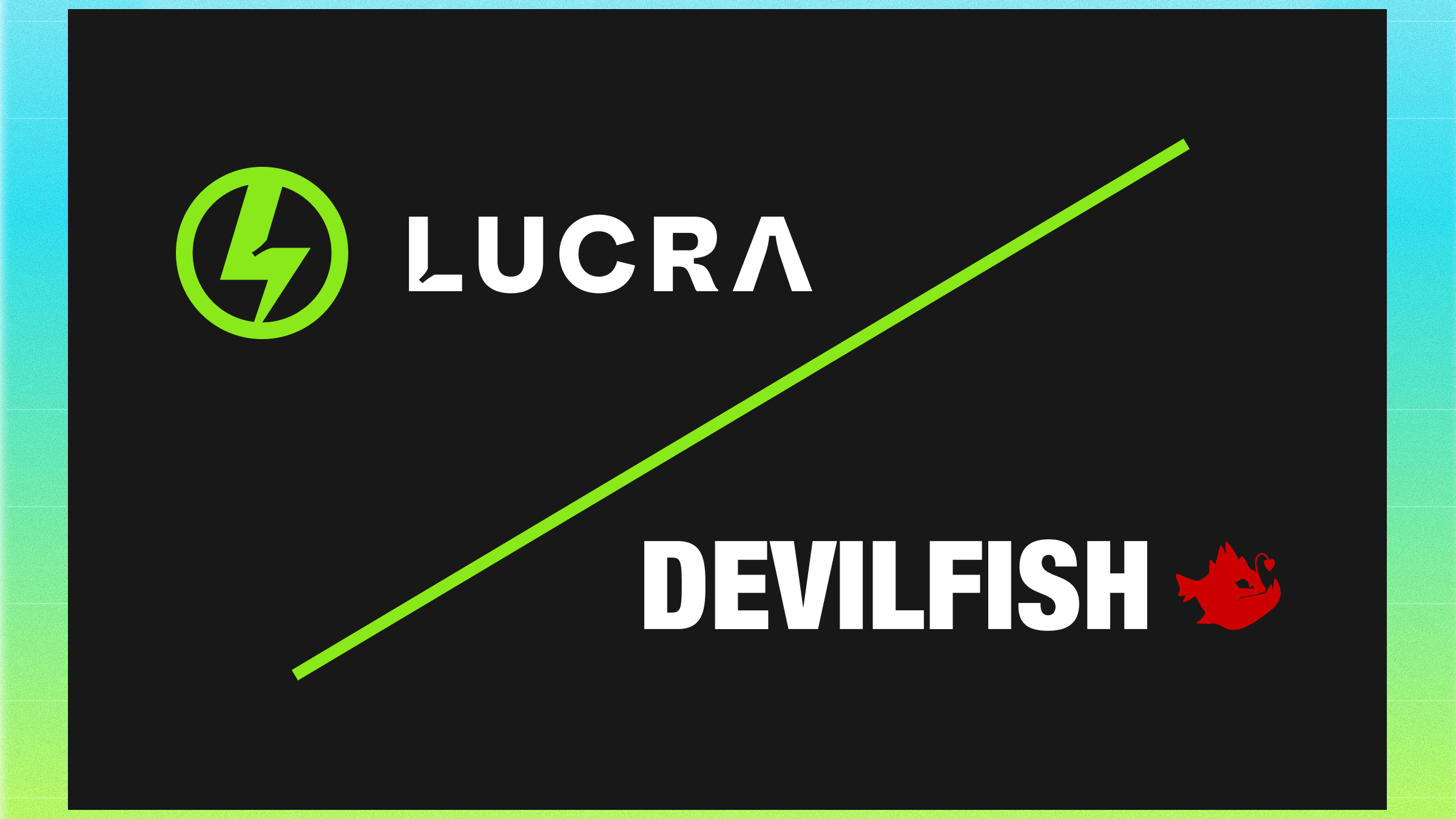 Lucra Partners with Devilfish