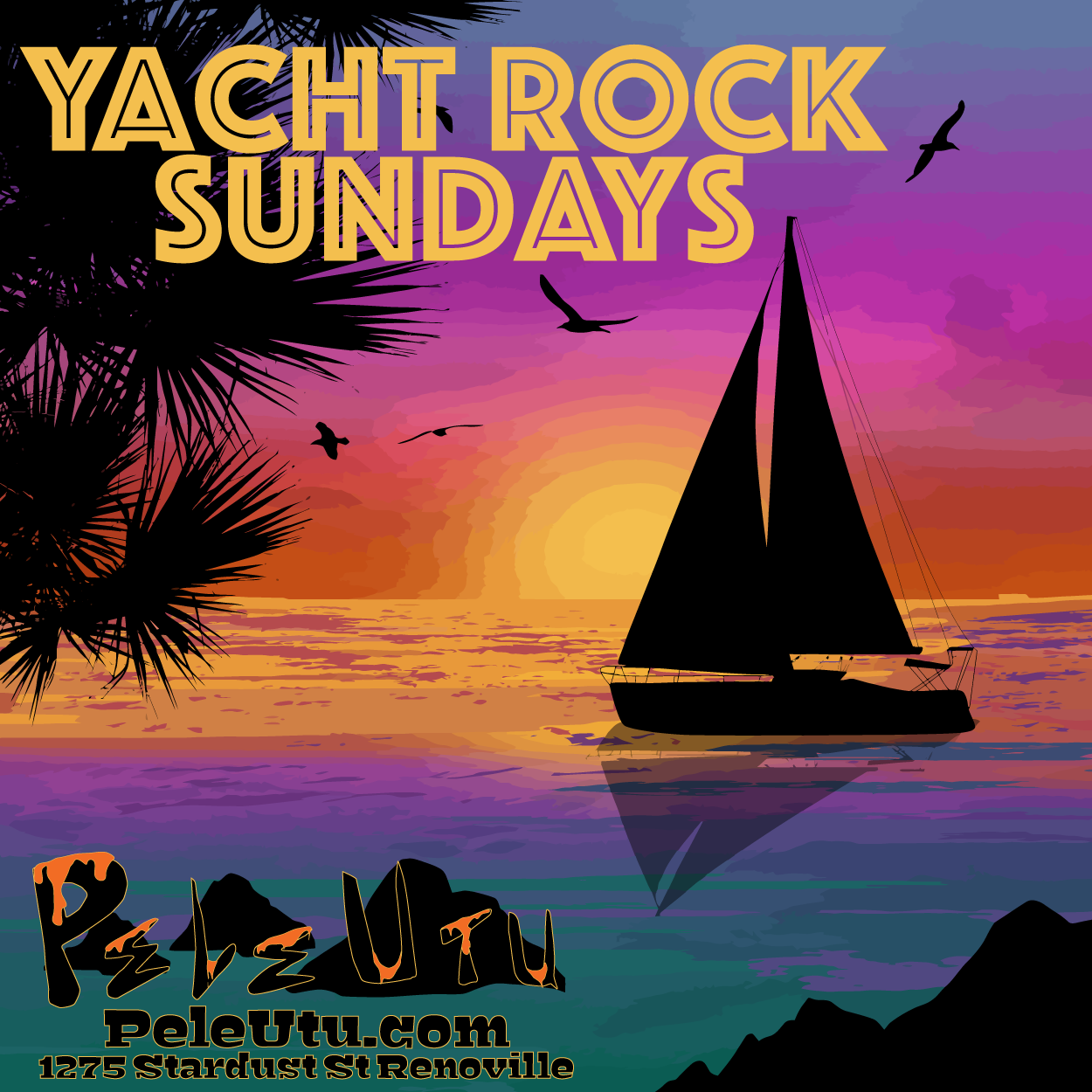     Yacht Rock Sunday at Pele Utu
