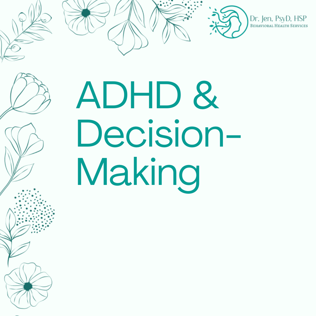 ADHD and Decision-Making: The Sunny Path vs. The Snow Storm