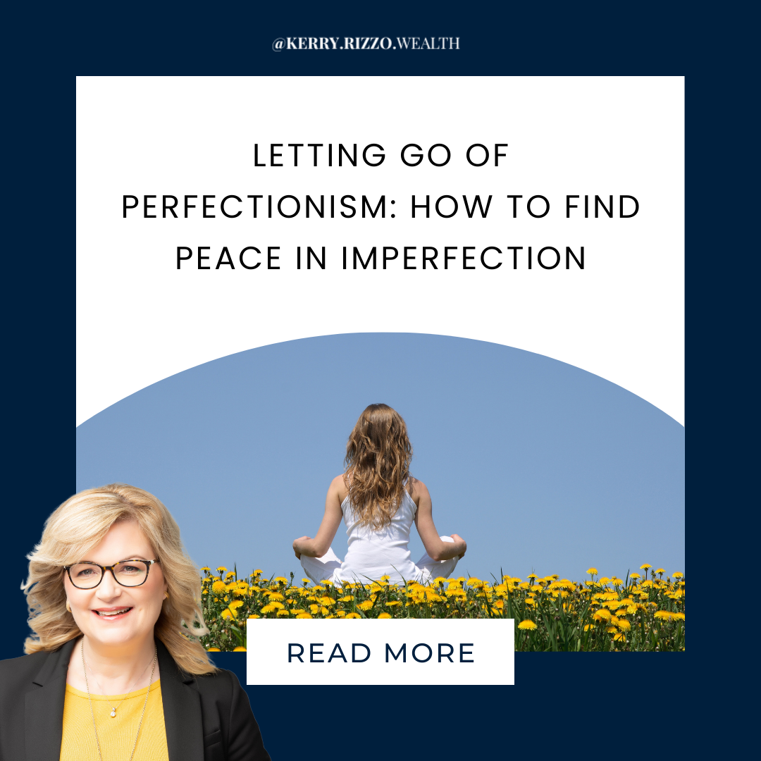 Letting Go of Perfectionism: How to Find Peace in Imperfection