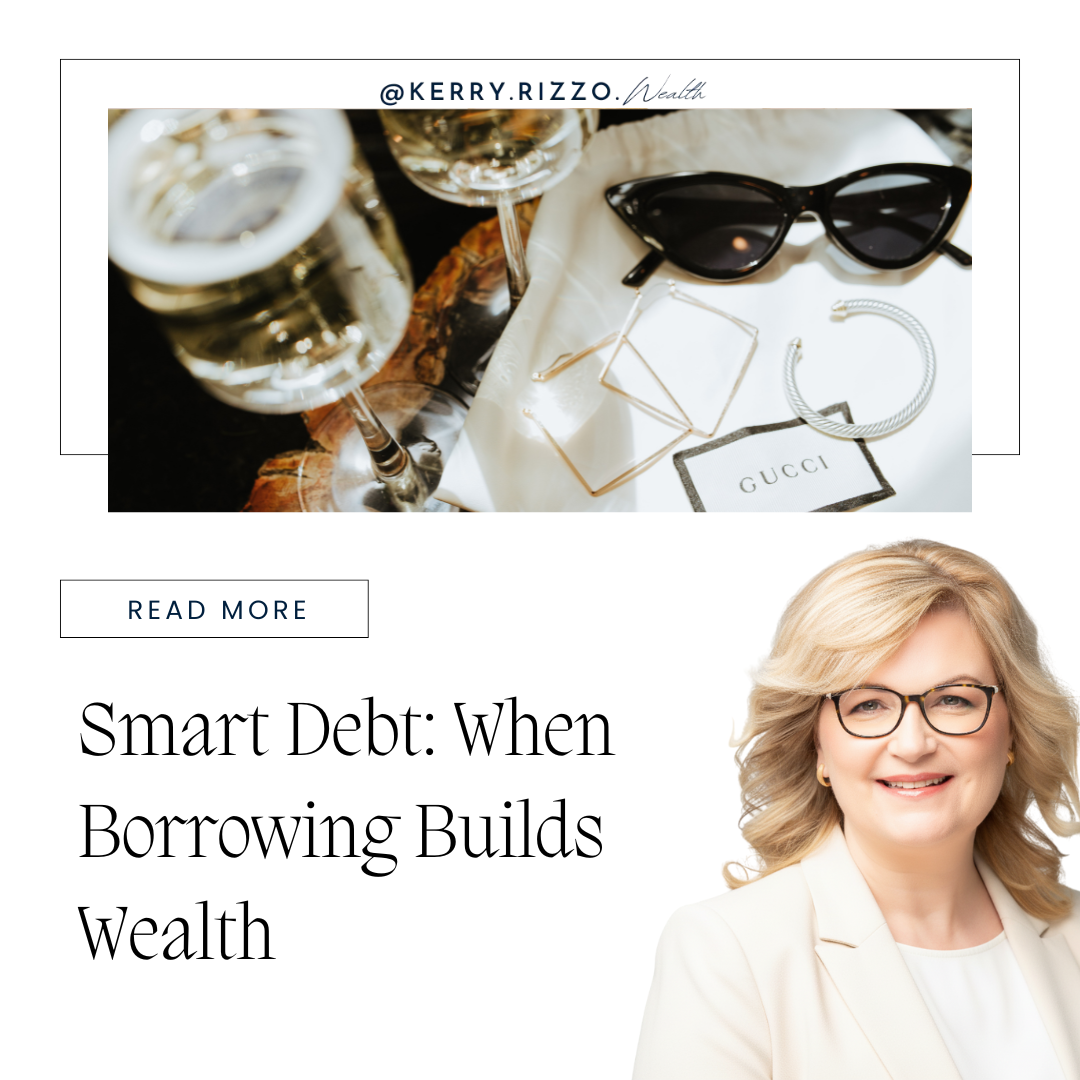 Smart Debt: When Borrowing Builds Wealth