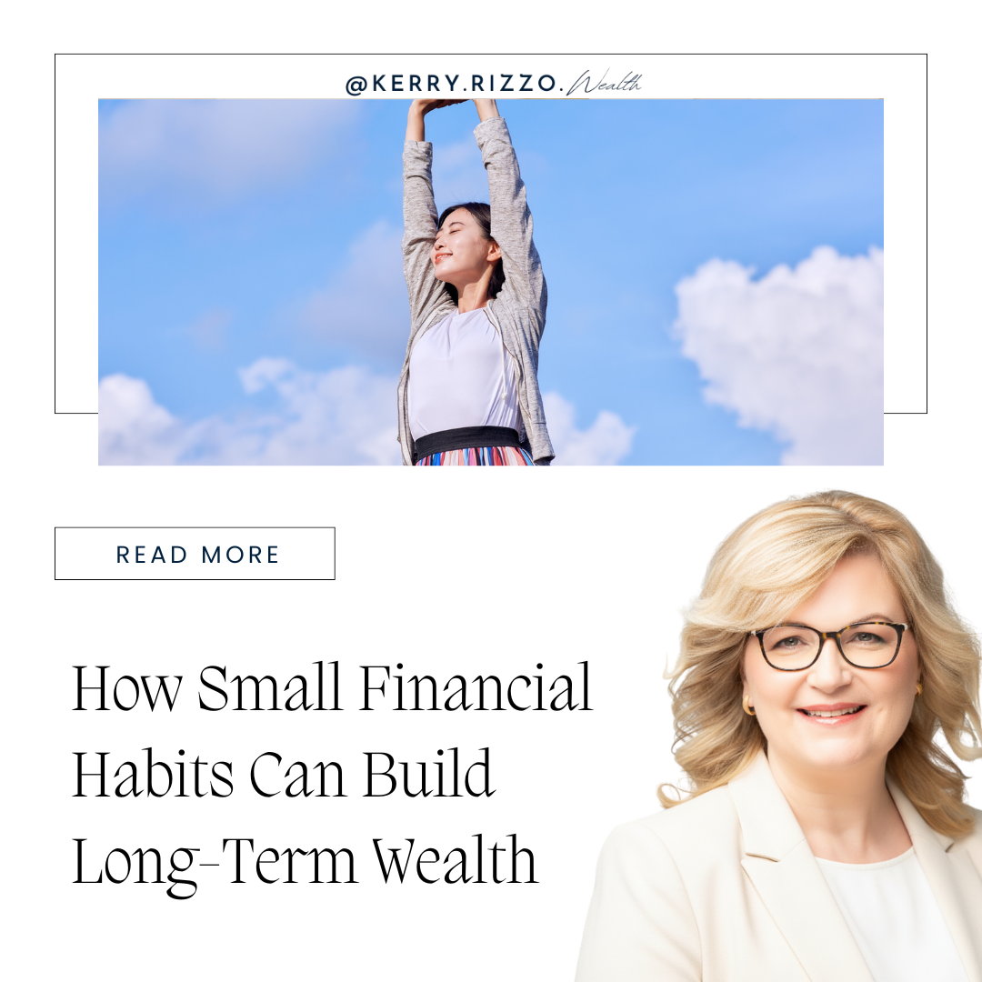 How Small Financial Habits Can Build Long-Term Wealth