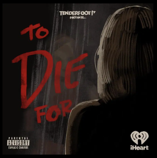 Tenderfoot TV — To Die For