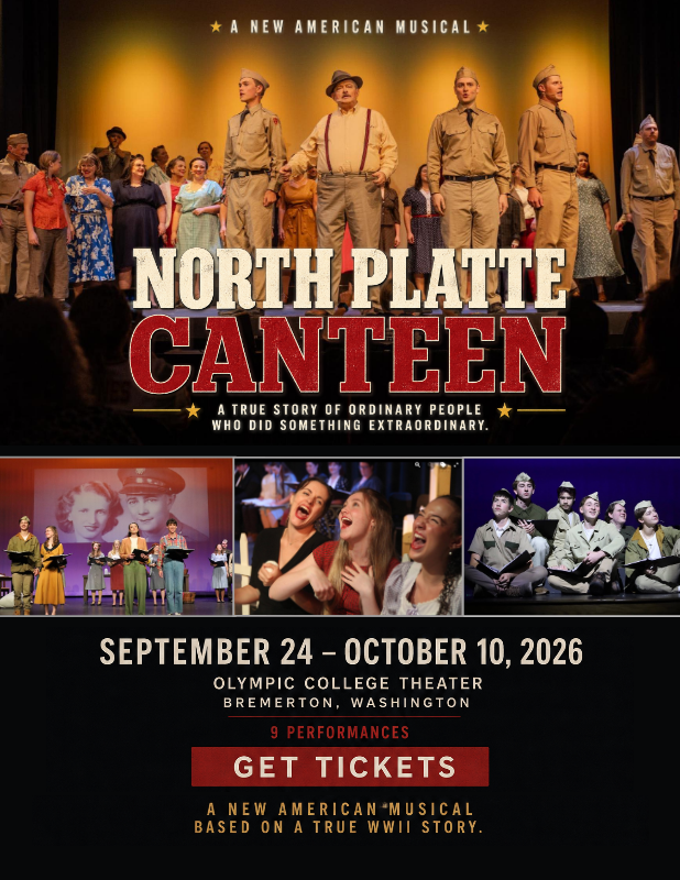 Poster for the musical 'North Platte Canteen' showing a group of actors in WWII-era costumes on stage, with bold text announcing the show dates, location, and ticket information, and smaller images of scenes and characters from the production.