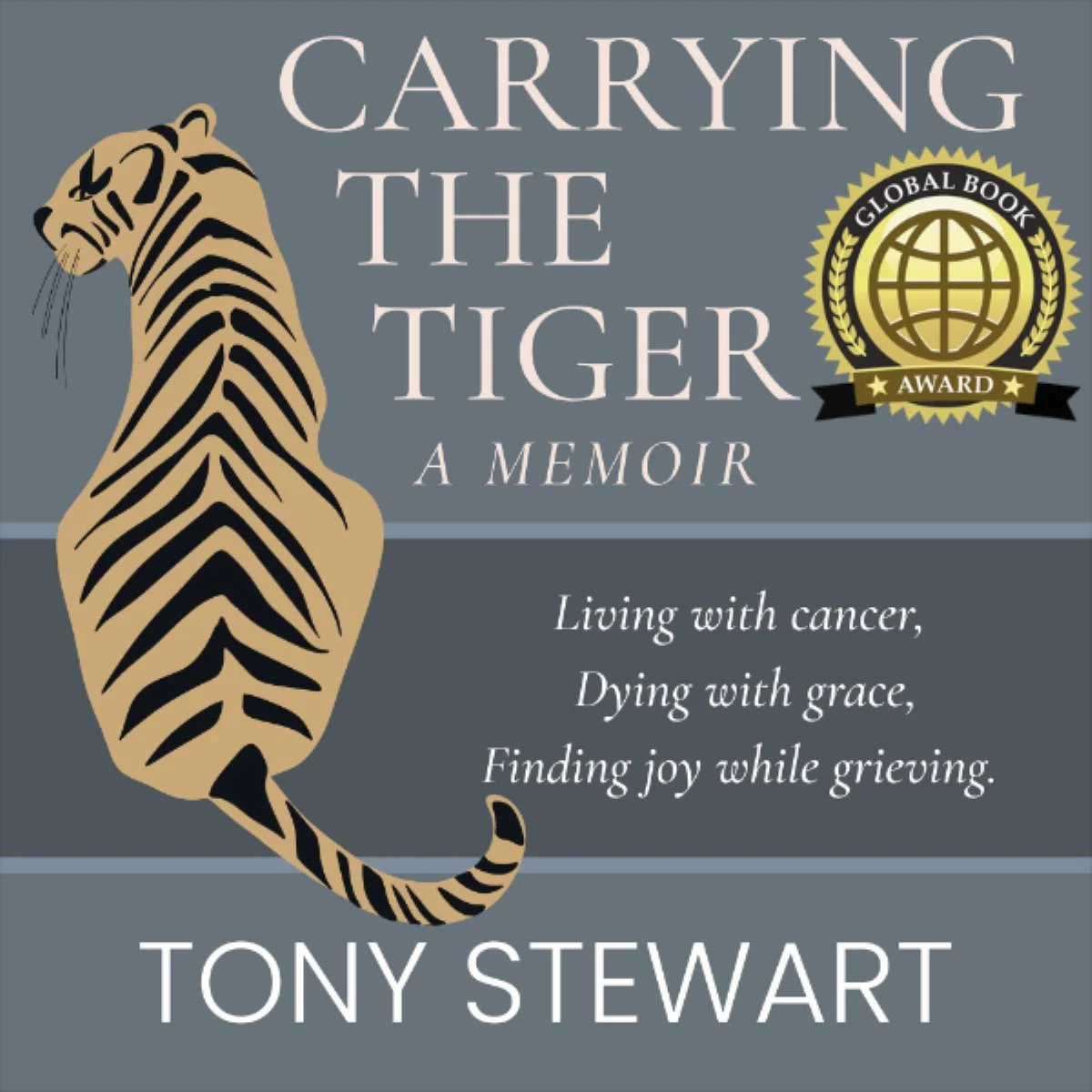 I’m thrilled that my memoir “Carrying the Tiger” has won two Gold Medals at the Global Book Awards. Now before anyone points out that a Global Book Award isn’t a “real” literary award like a Pulitzer or a Booker, y