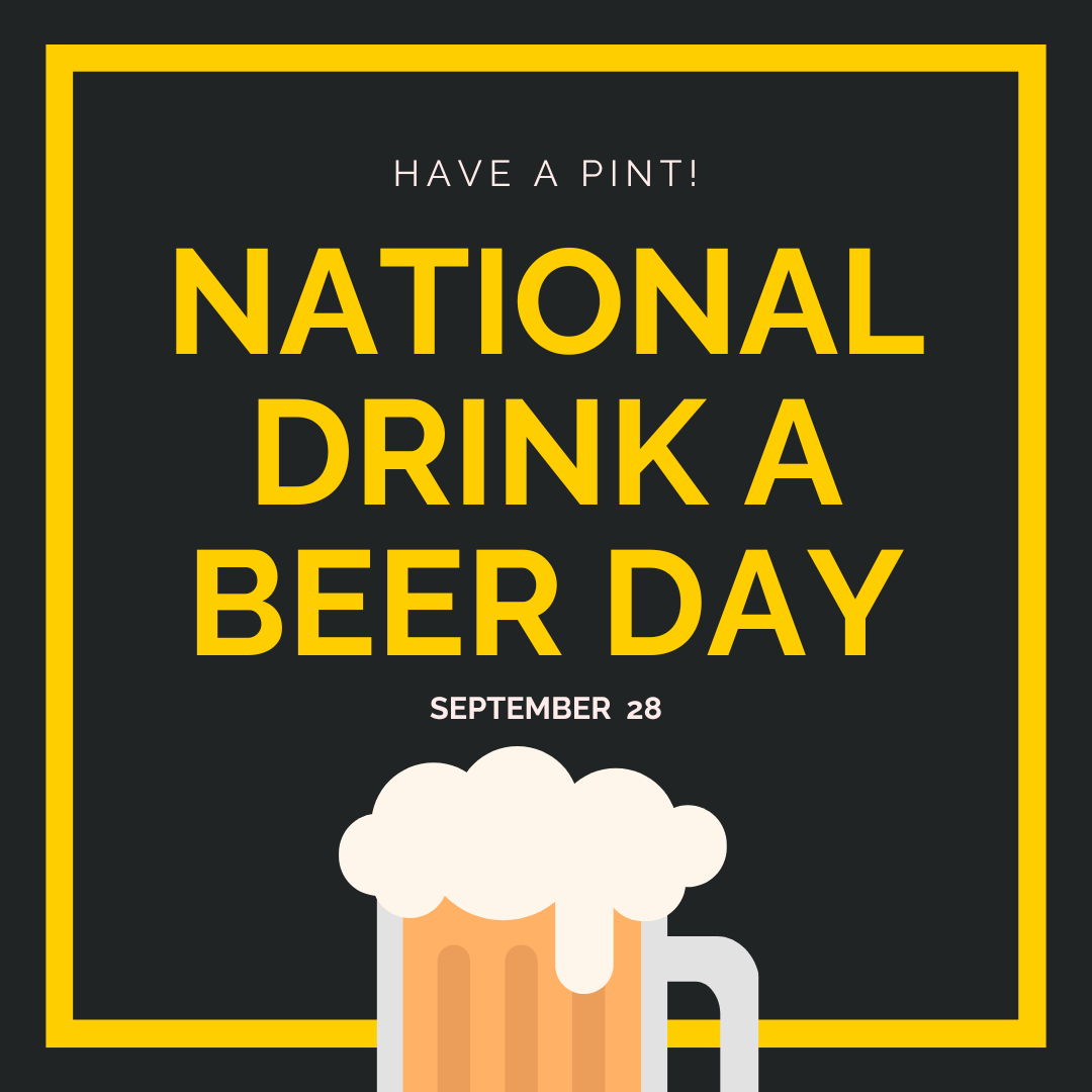 National Drink a Beer Day!