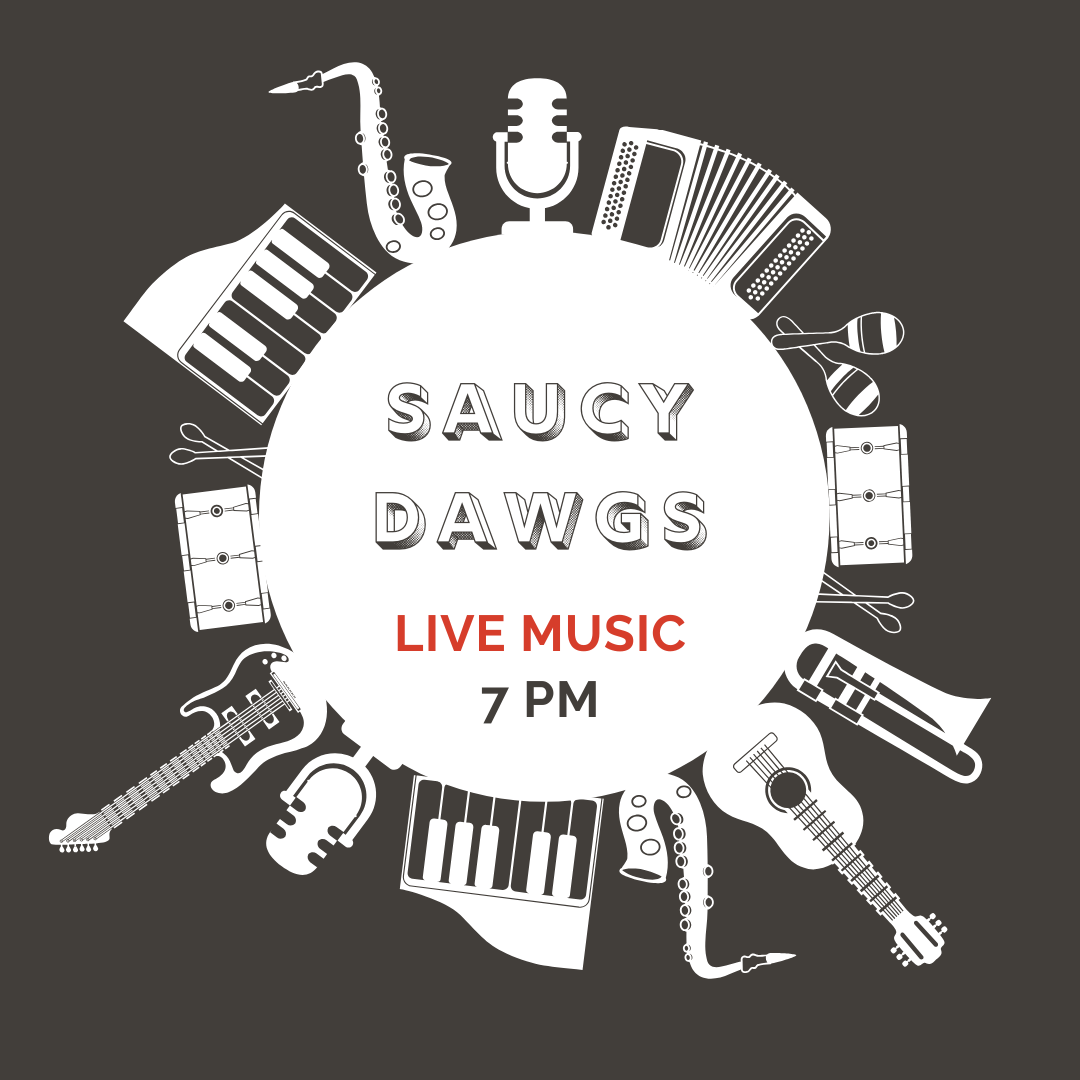 Saucy Dawgs LIVE