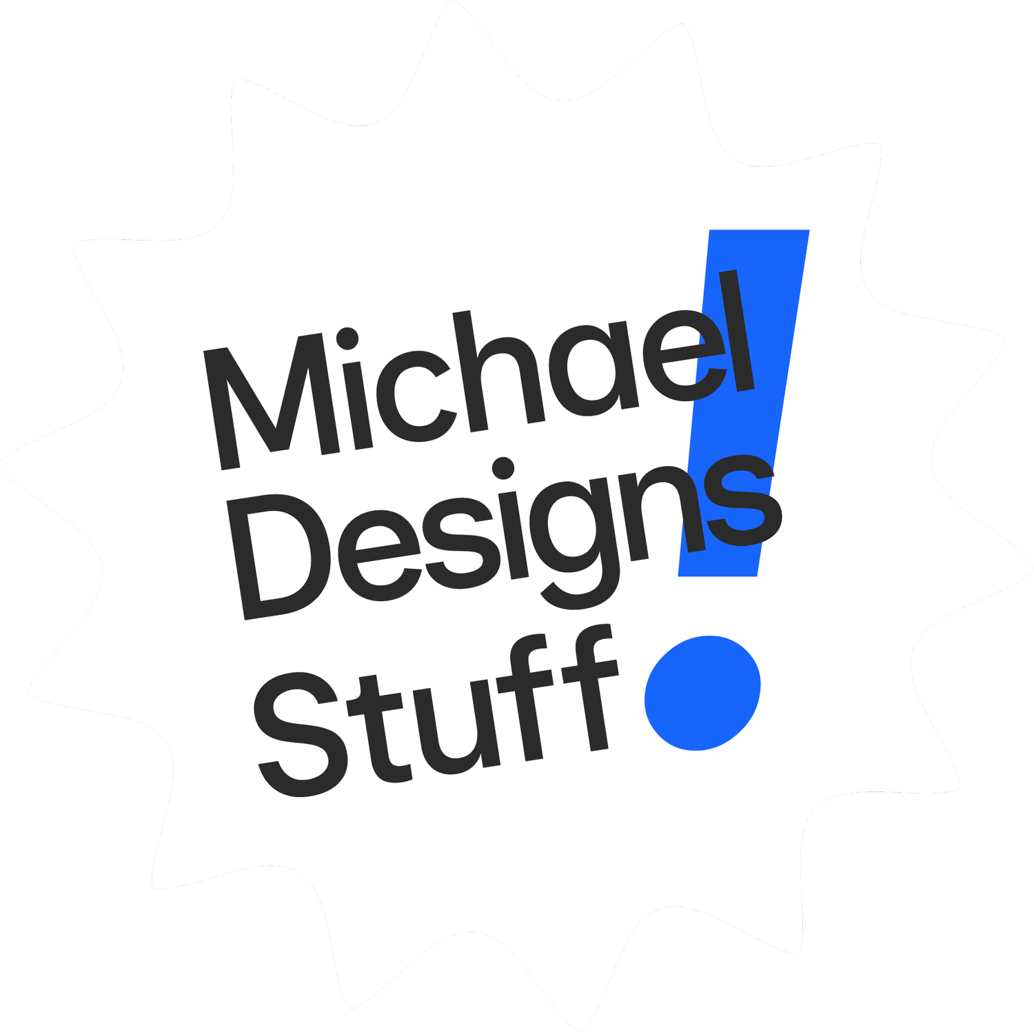 Michael Designs Stuff