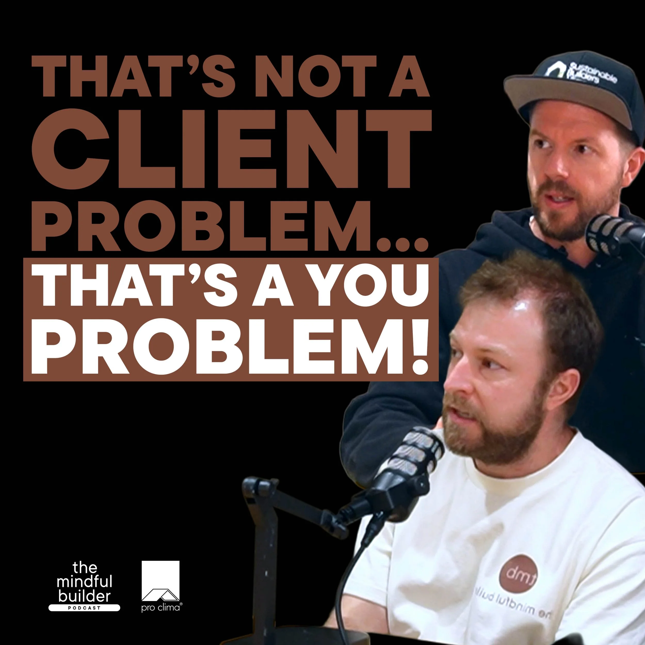 The Building Clients We Refuse to Work With