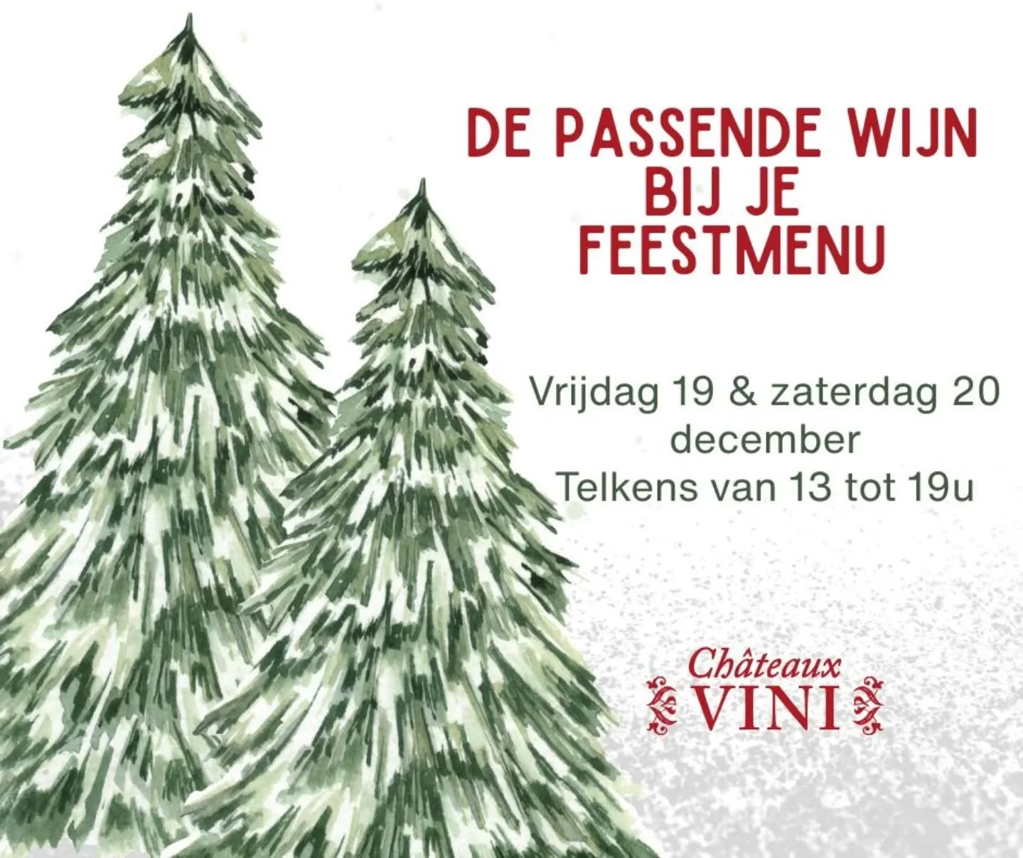 Nu vrijdag 19 &amp; zaterdag 20 dec is het de laatste kans om wijnen te komen proeven voor de Feestdagen. We selecteerden 50 wijnen tss &euro;10 en &euro;60 die ideaal zijn voor  Kerst. Onze sommeliers helpen u bij uw keuze en we serveren er passende
