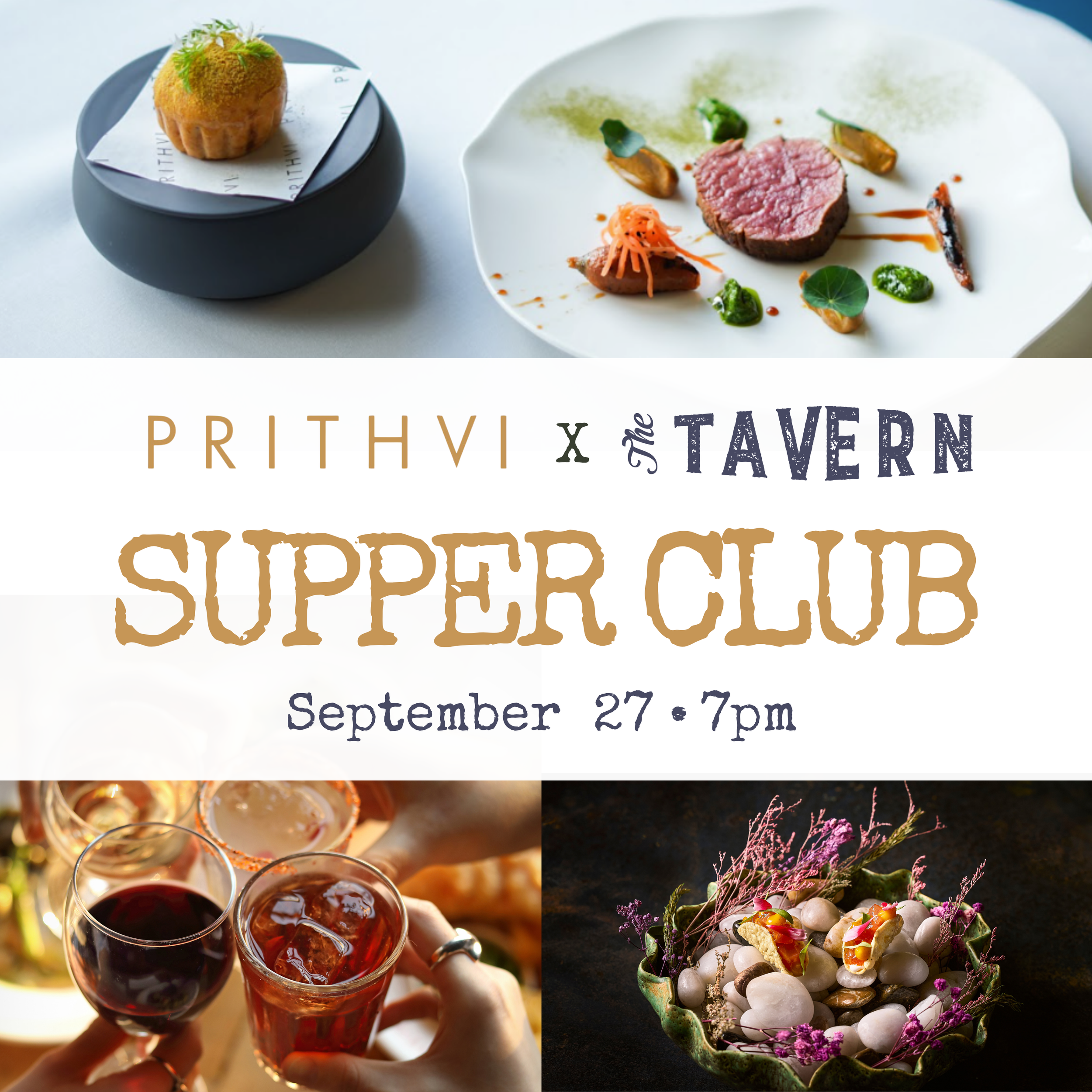 PRITHVI X The tavern       supper club 