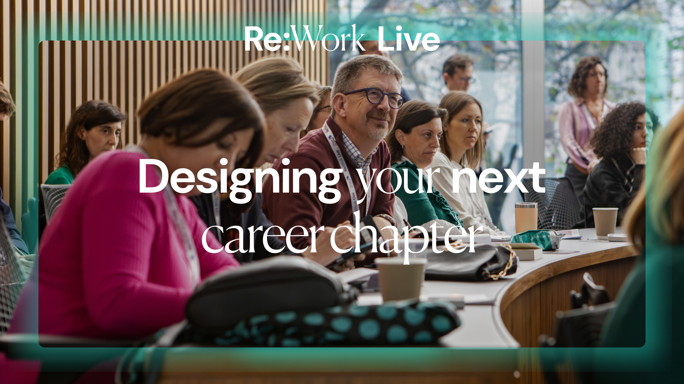 Re:Work Live — Still Curious