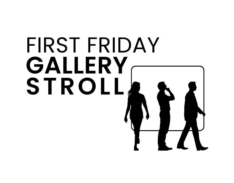First Friday Gallery Stroll