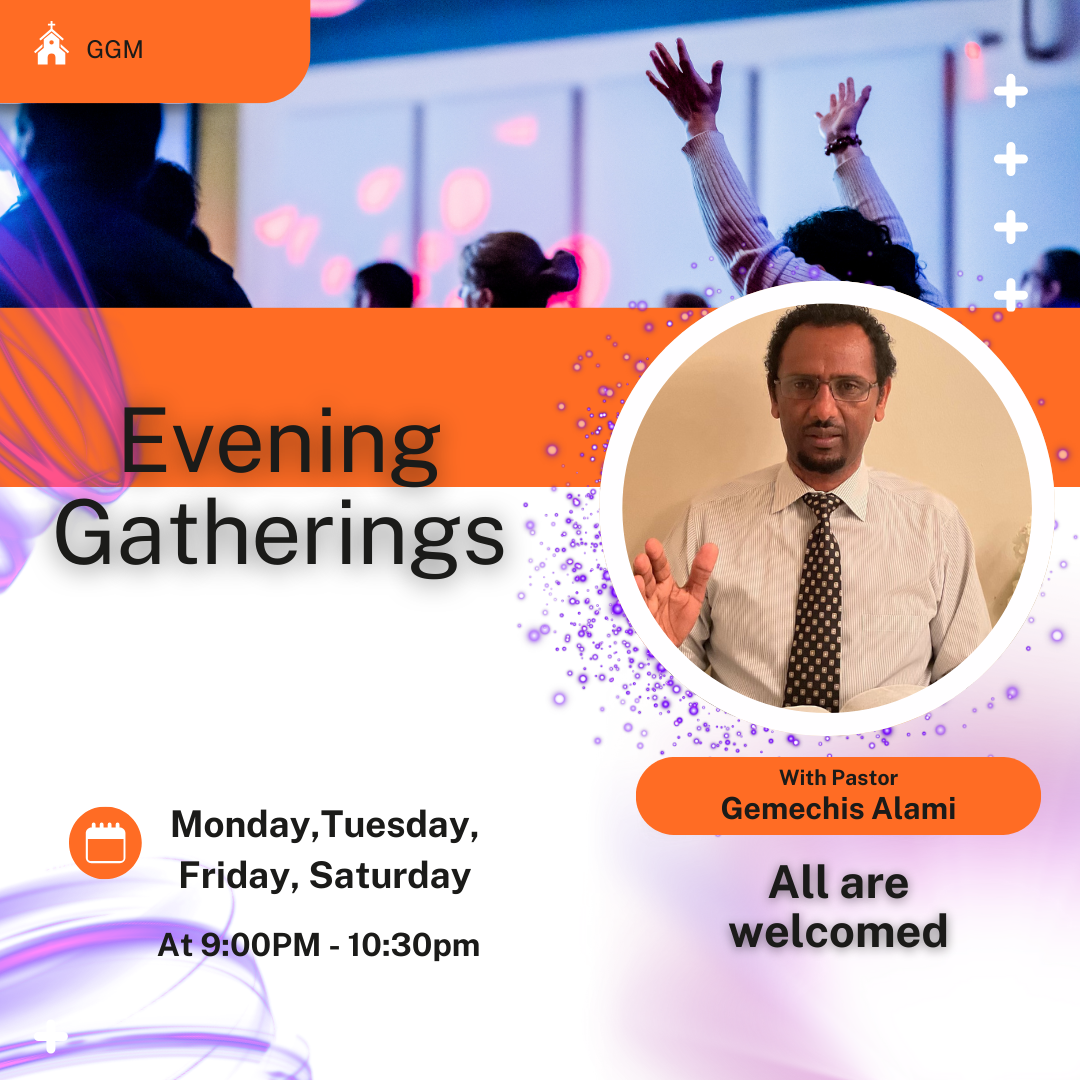 Weekly Evening Gatherings