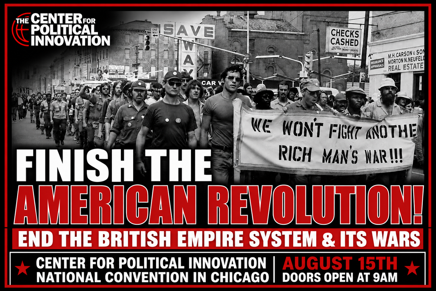 August 15th in Chicago: “Finish The American Revolution!”