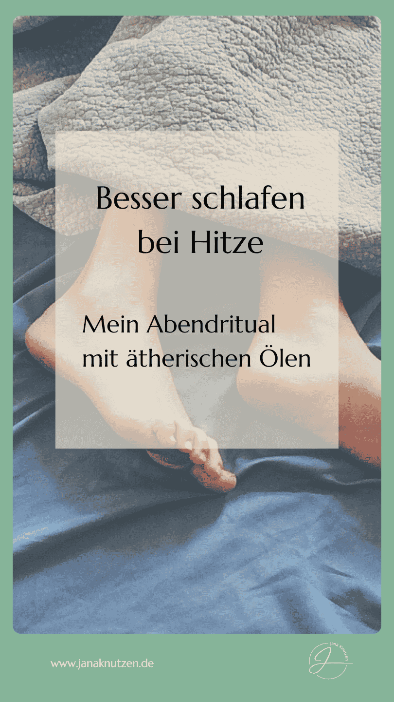 Besser schlafen bei Hitze: Mein Abendritual mit ätherischen Ölen