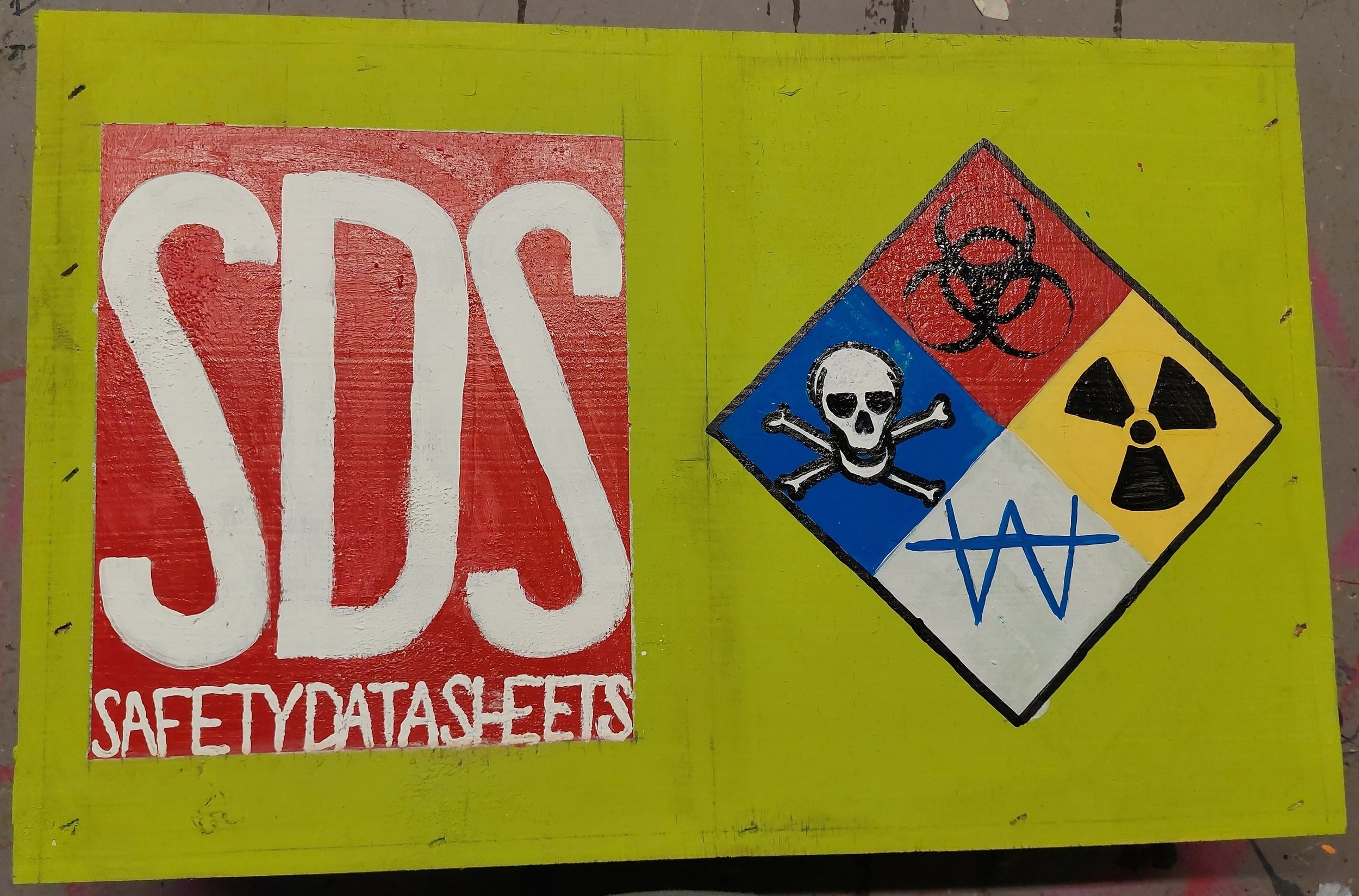SDS container, flat, hand painted letters and symbols, approximately 3 hours work. 