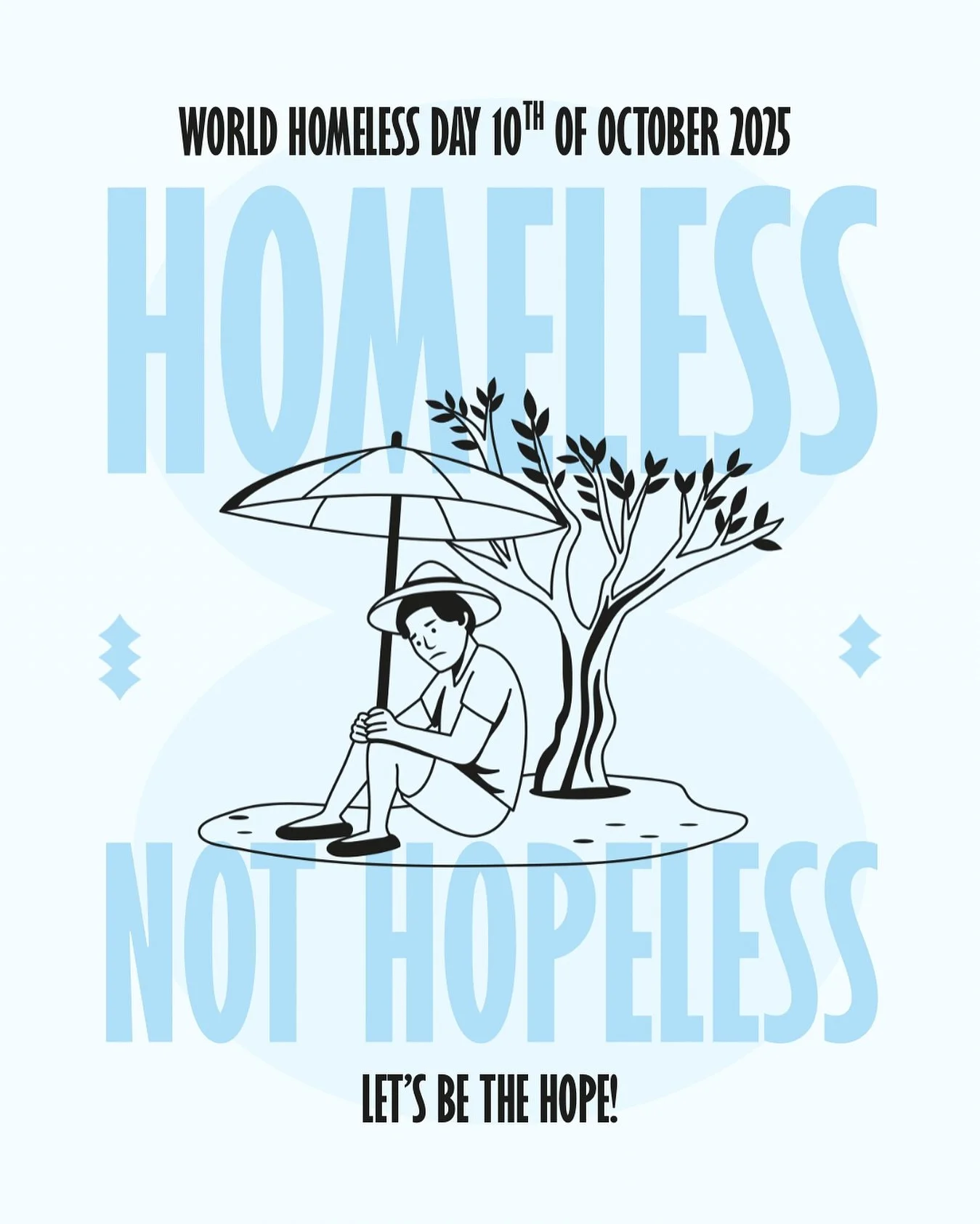 Today on #worldhomelessnessday , we stand with those without a place to call home. At Hope, we believe everyone deserves the chance to rebuild, recover, and rise again. Together, we can help people get back on their feet , one step, one story, one ho