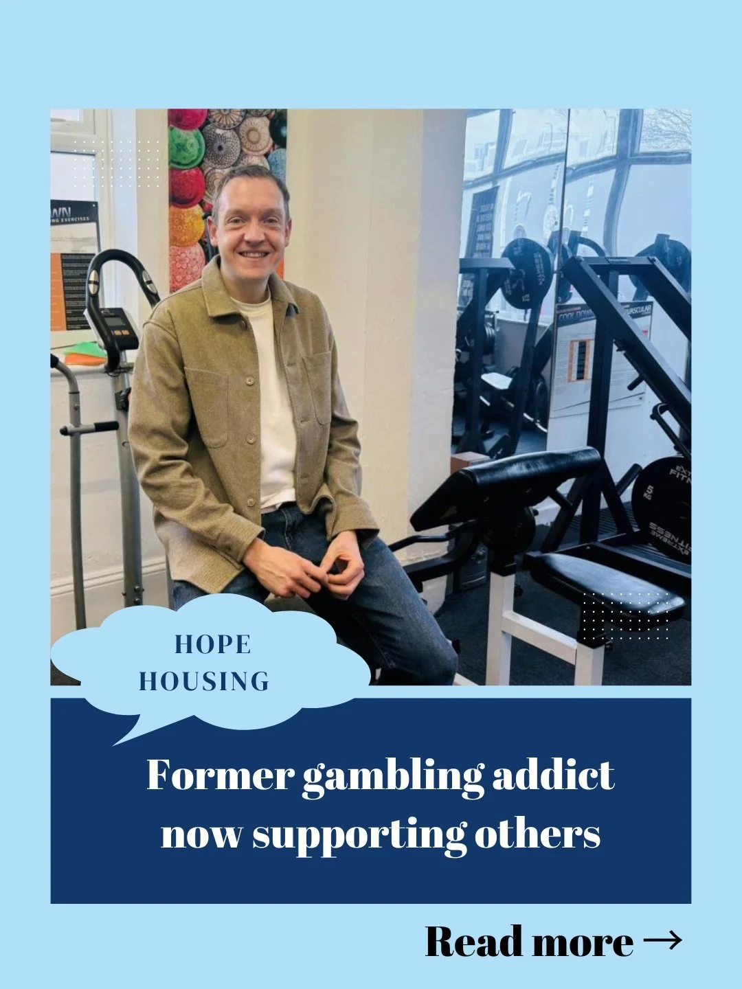From rock bottom to new purpose 💛

After losing his money, relationships and almost his life to gambling addiction, James found hope, healing and a fresh start with the charity Hope in Bournemouth. Through rehab, education, fitness and faith in hims