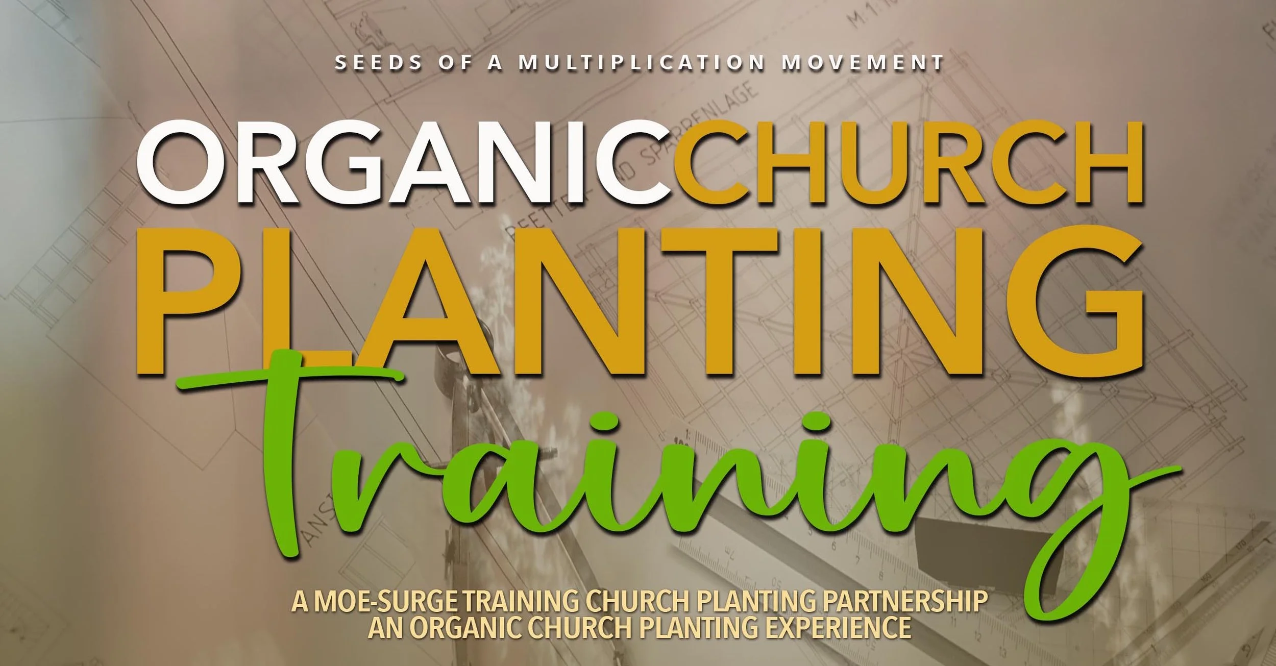 Organic Church Planting Training