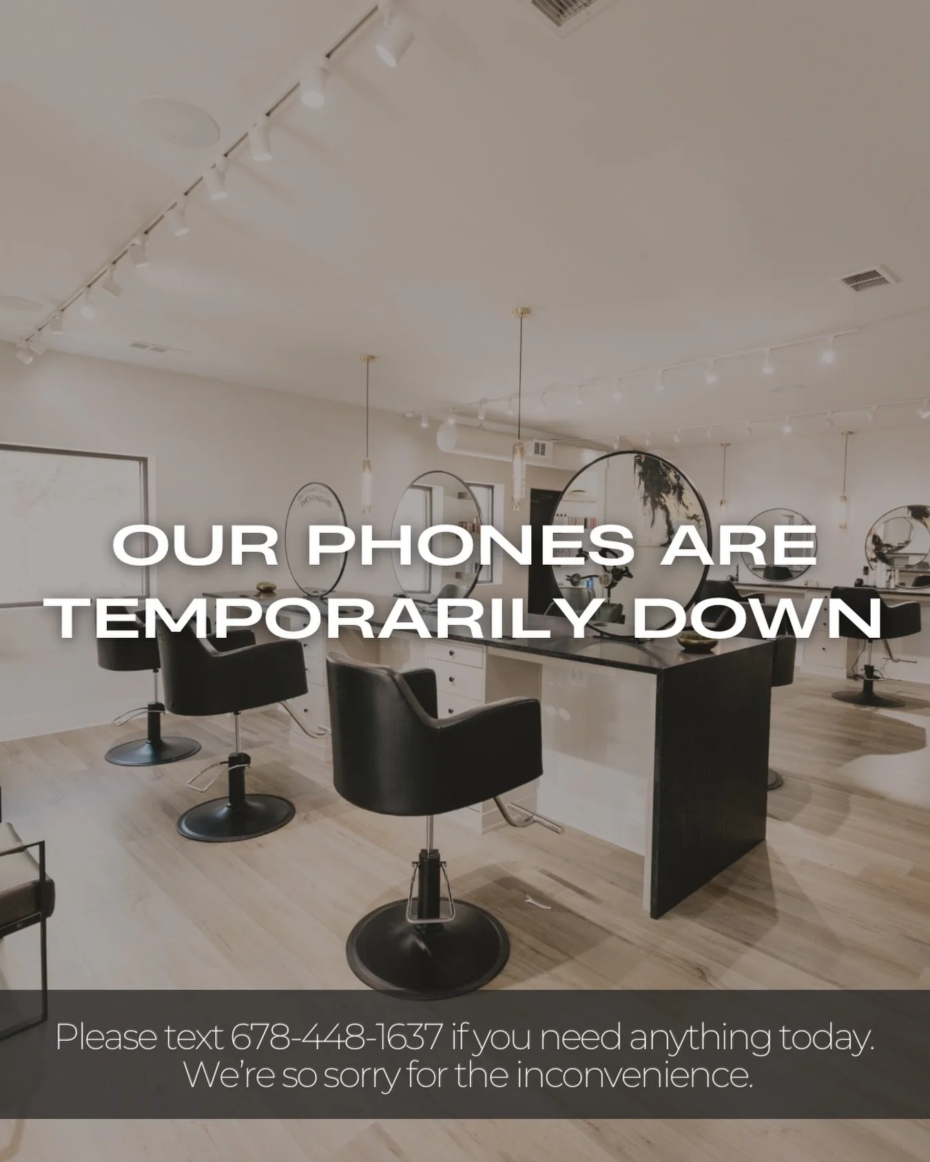 Our phones are currently down today. Please text 678-448-1637 if you need to reach us for appointments, questions, or anything else. We&rsquo;re sorry for the inconvenience and appreciate your patience. 🤍
