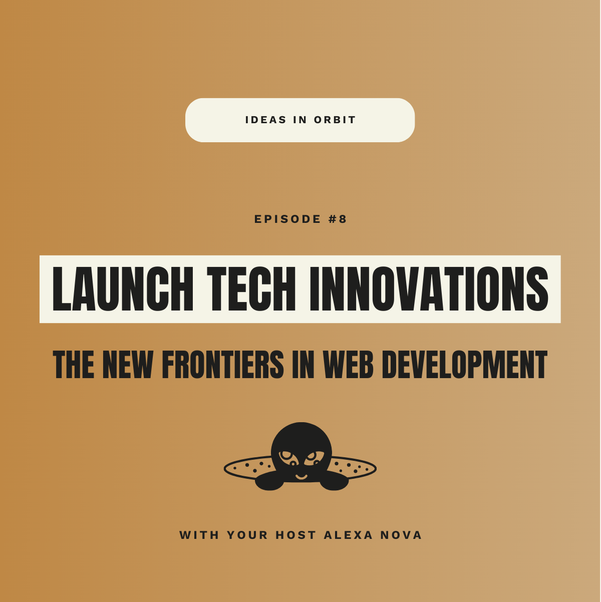 LAUNCH TECH INNOVATIONS: The New Frontiers in Web Development