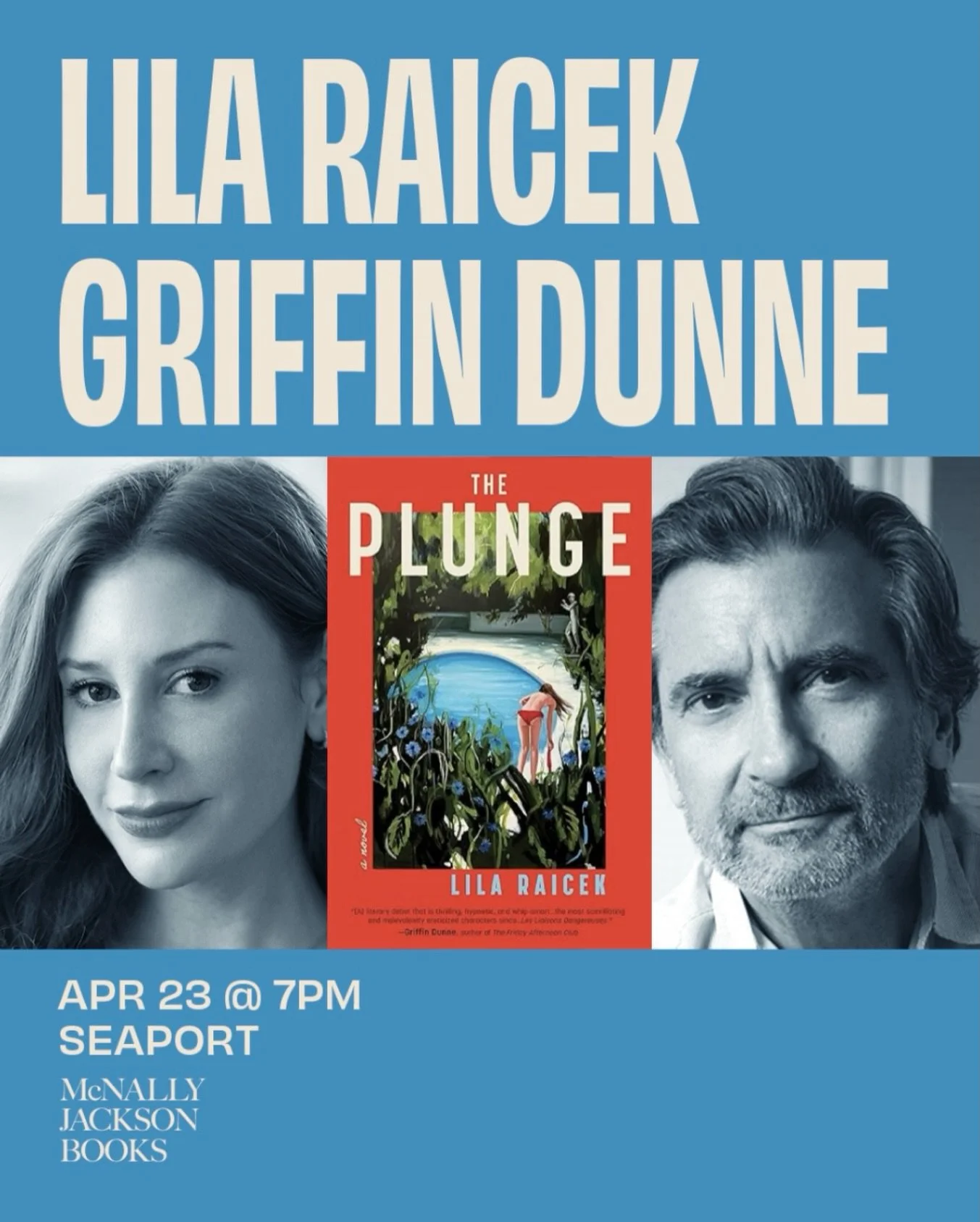 NYC BOOK LAUNCH! 🚀 Thrilled to launch THE PLUNGE in conversation with the singular Griffin Dunne, author of bestselling memoir The Friday Afternoon Club and actor extraordinaire, at McNally Jackson on April 23! Join us and find out why he called my 