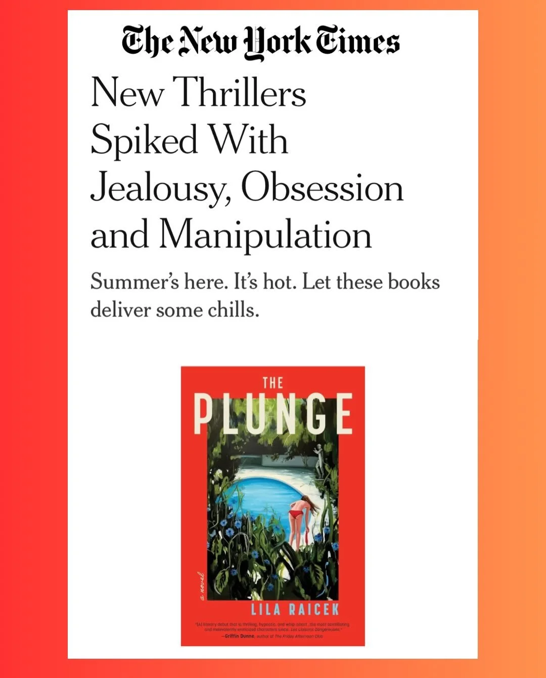 🌡️ Hot off the Saturday morning Book Review🌡️ Almost as thrilling as a Knicks victory, The Plunge named a SIZZLING NEW SUMMER THRILLER by the @nytimes @nytbooks !! Come for the &lsquo;spicy psychosexual drama&rsquo;, stay to find out how this &lsqu