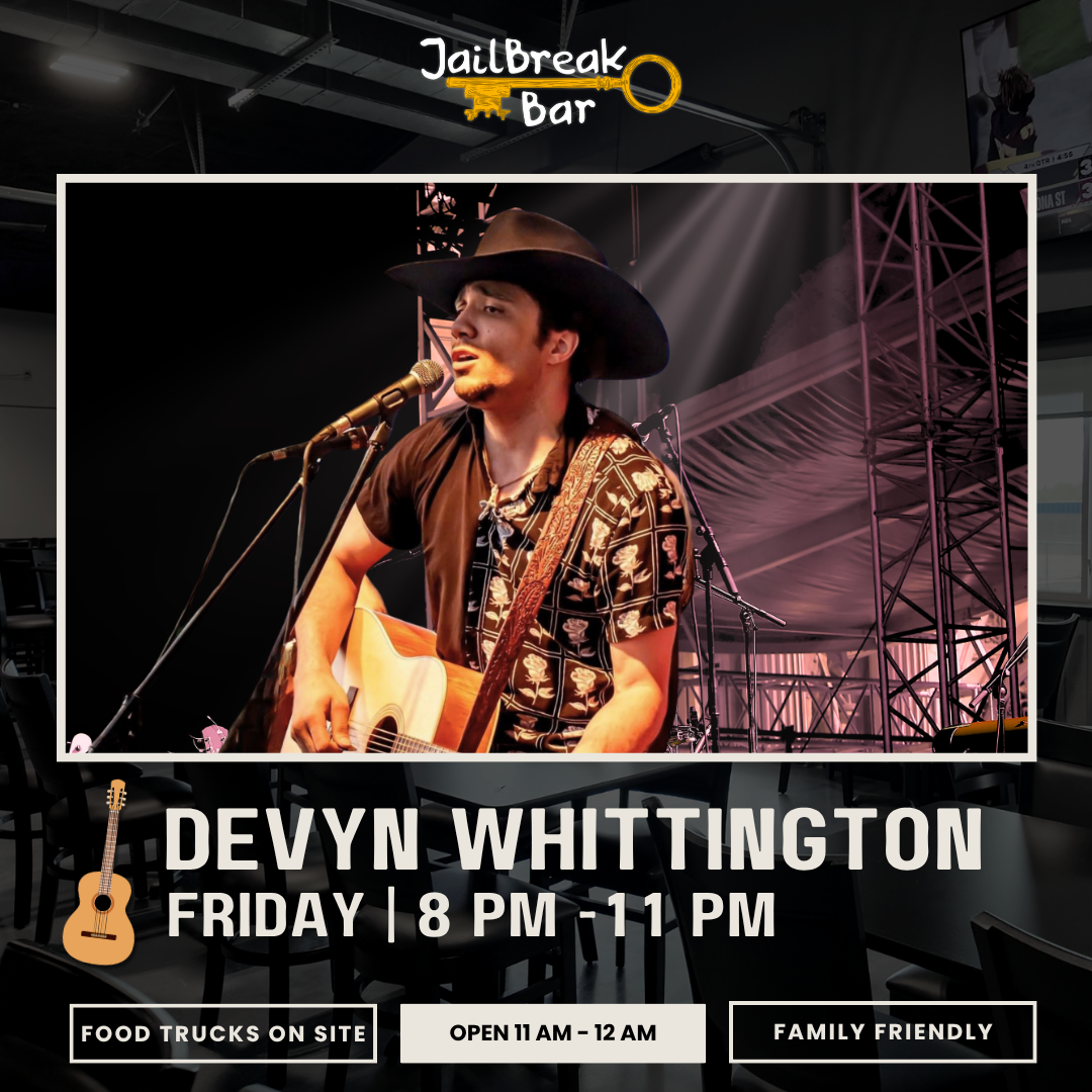 Devyn Whittington - Live Music at JailBreak Bar