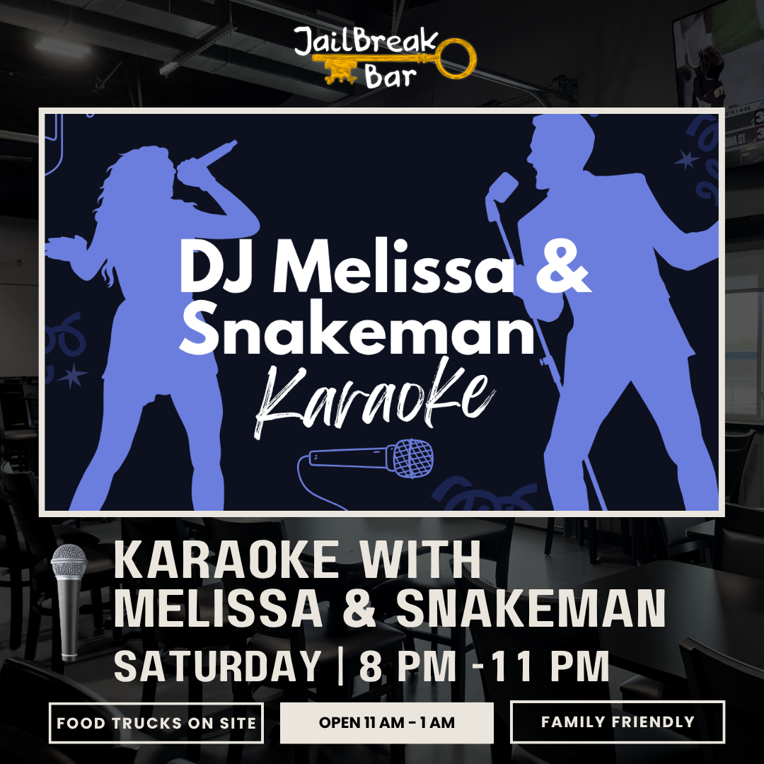 Karaoke with DJ Melissa and Snakeman