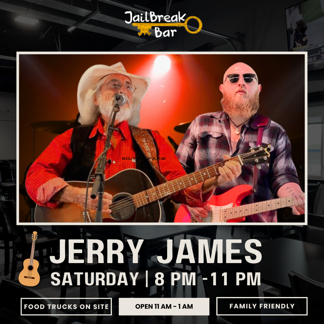 Jerry James - Live Music Saturday Night at JailBreak Bar