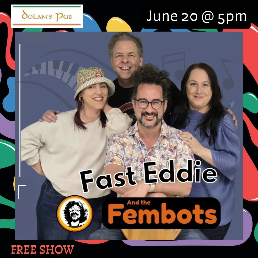 Fast Eddie &amp; The Fembots - FREE SHOW