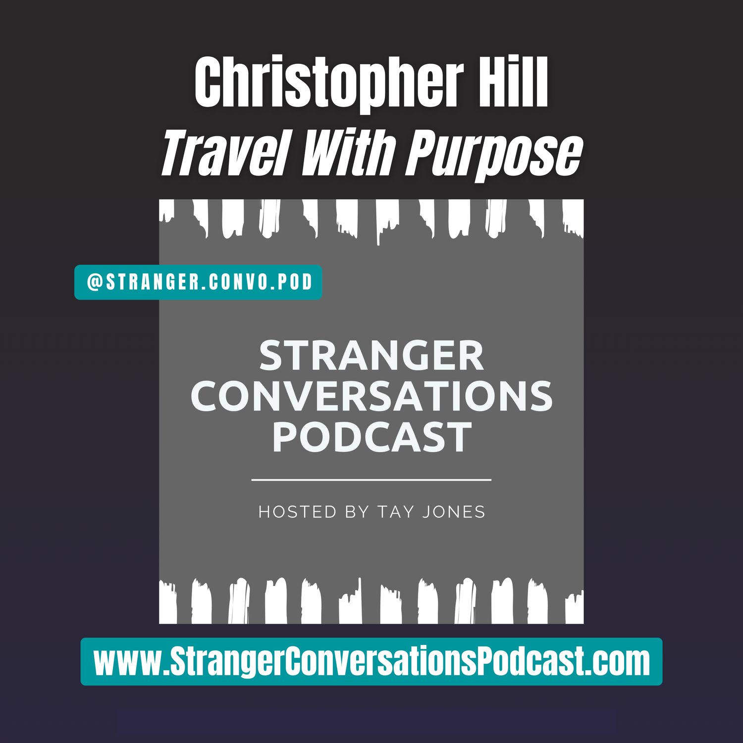 Episode 15: Christopher Hill - Travel with Purpose episode artwork