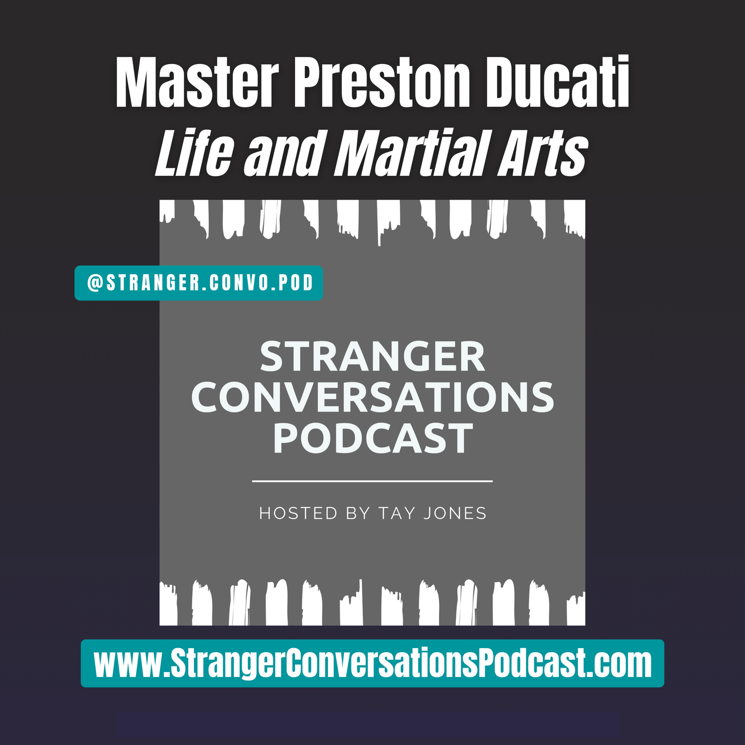 Episode 19: Master Preston Ducati - Life and Martial Arts episode artwork