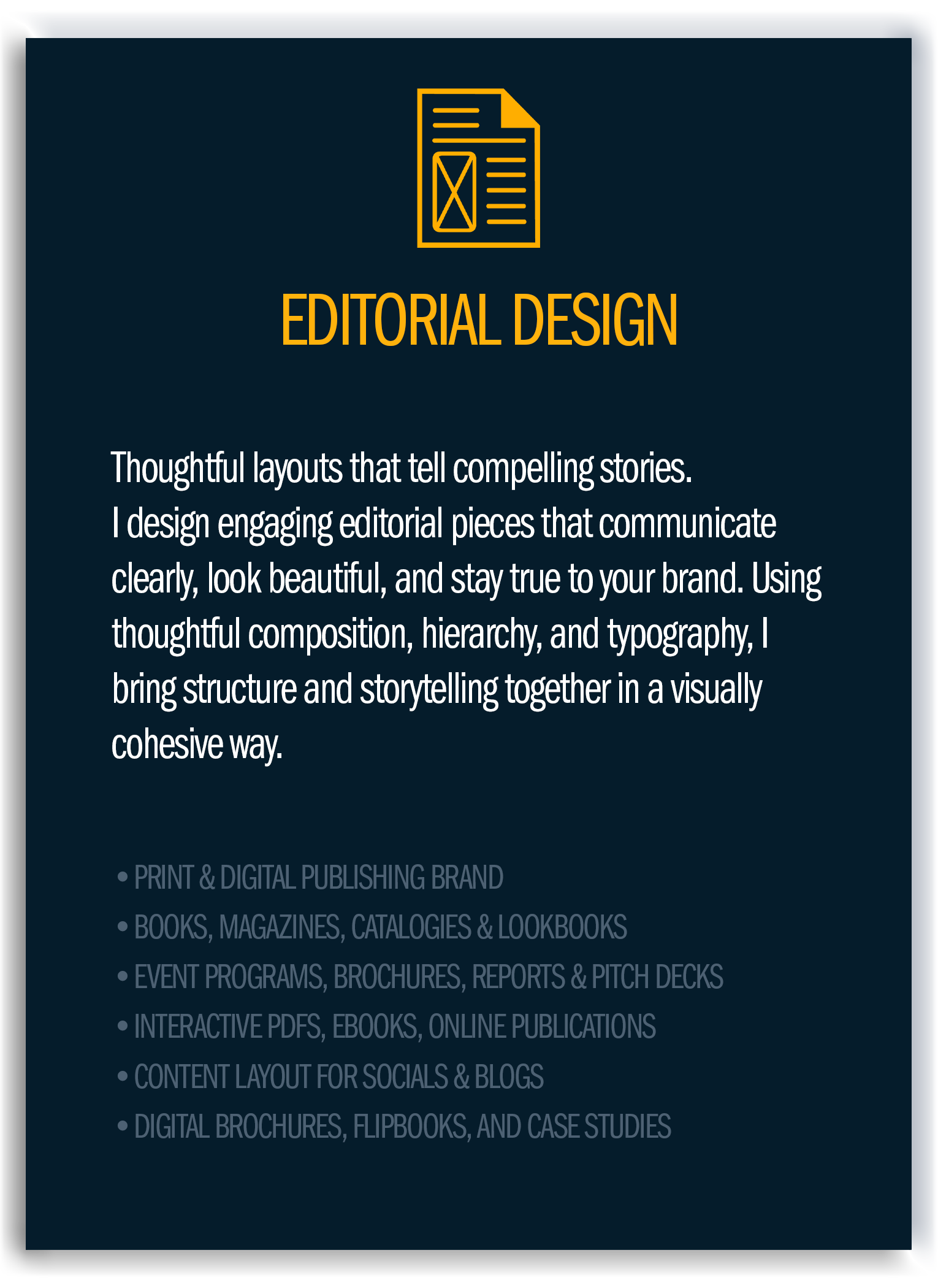 Service titled Editorial Design followed by a description highlighting principles like structure, hierarchy, and typography for storytelling for print & digital publishing, books, magazines, event programs, interactive PDFs, and digital brochures.