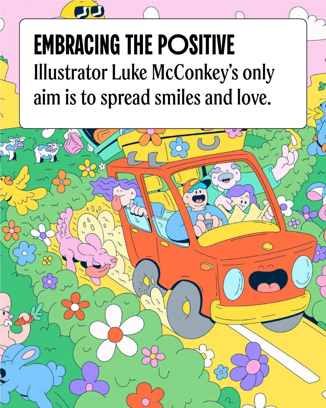 Meet the illustrator who&rsquo;s on a one-man mission to spread love, colour and pure joy 👀✨

Liverpool&rsquo;s very own Luke McConkey (@lukemcconkey) is serving big smiles, bigger limbs and buckets of good vibes. Think R. Crumb energy meets '90s an