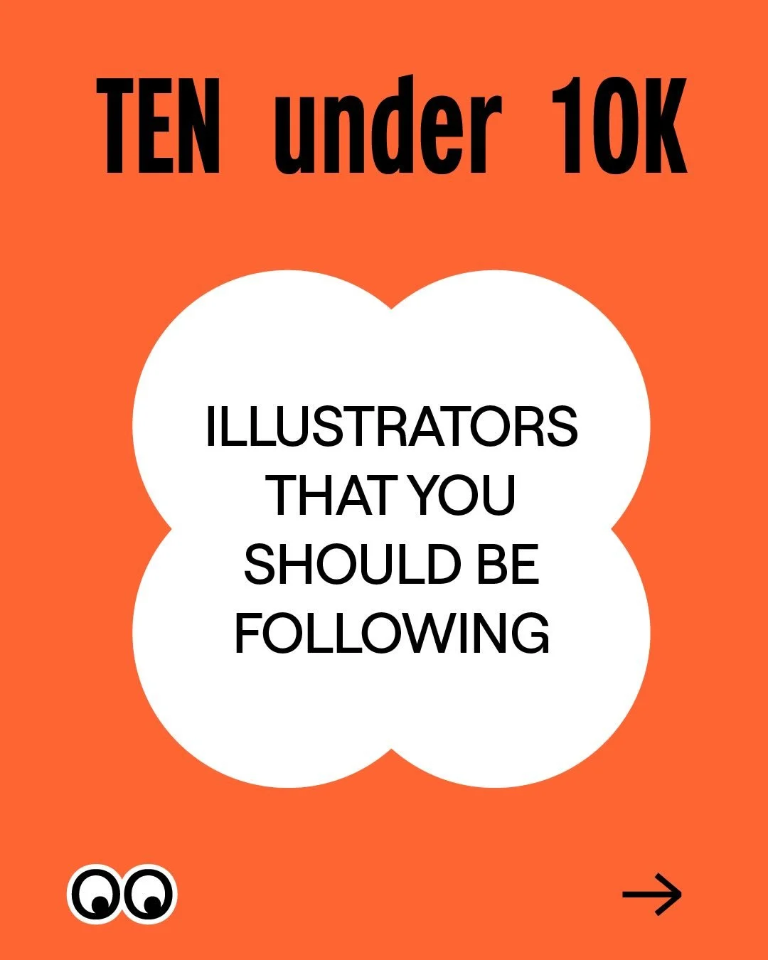 We&rsquo;ve chosen 10 illustrators with under 10k followers (or thereabouts) that we think you should follow 👀 

@ameeshalee_illustration
@studio.tamieuh
@itslauracoutinho
@mempathie_illustration
@creativelyornella
@thestonepeter
@wearedaq
@julianap