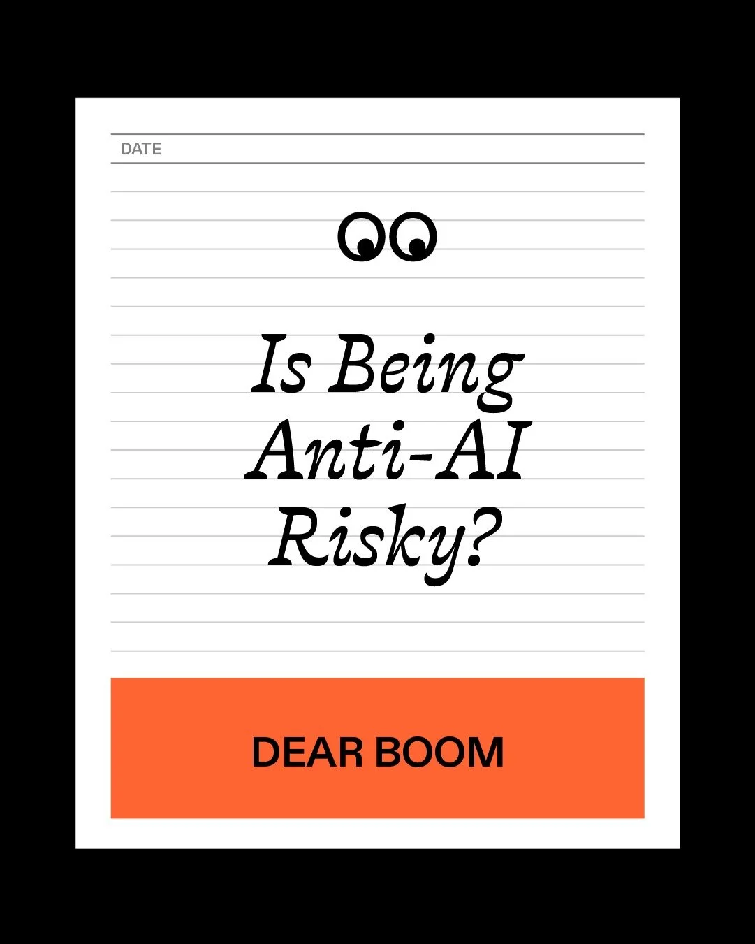 🖊 Dear Boom has a big, uncomfortable question this week. 👀

A creative writes:

&ldquo;I&rsquo;m a freelance designer, and I&rsquo;m openly uncomfortable with generative AI. Not because I hate technology, but because of its ethical, environmental a