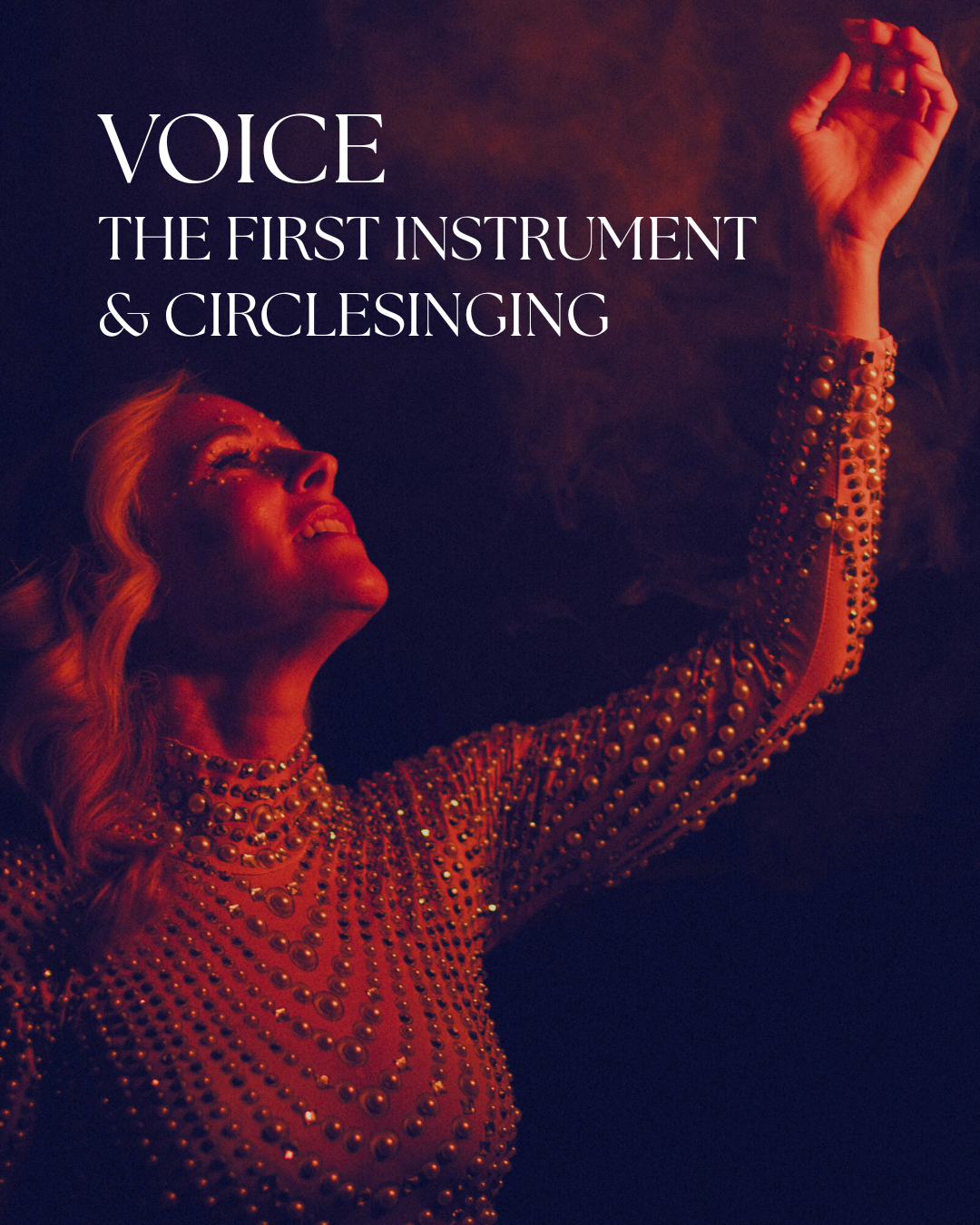 VOICE, THE FIRST INSTRUMENT MASTERCLASS ON THE VOICE