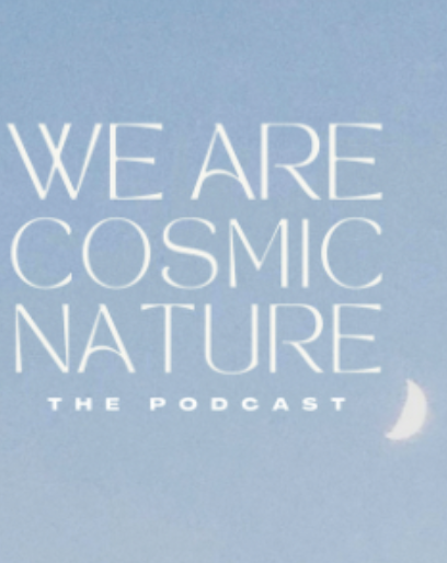 We Are Cosmic Nature