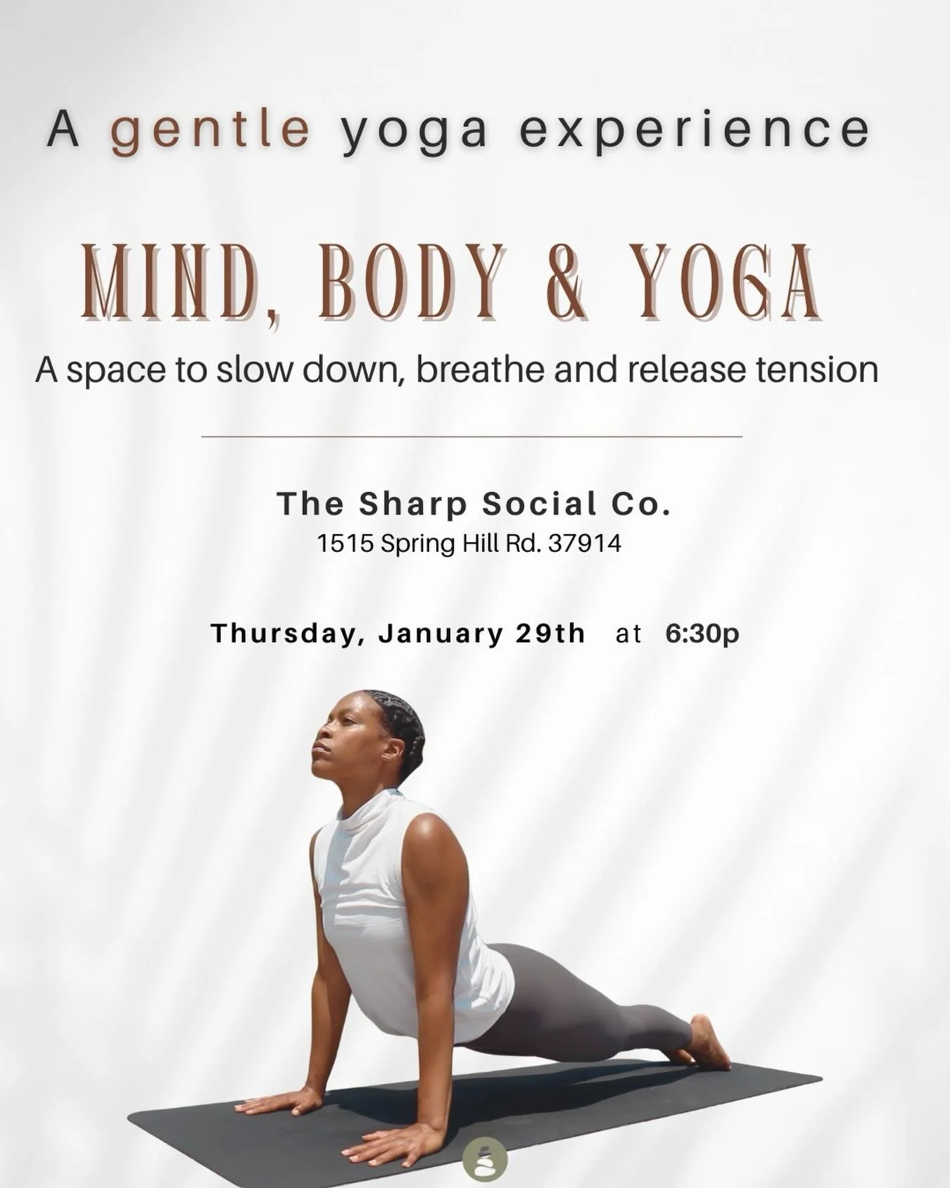 Join us for an evening of Mind, Body &amp; Yoga &mdash; a gentle yoga experience to slow down, breathe, and release tension. No experience or pressure &mdash; a space to soften, settle, and feel at ease.

📅 January 29
🕡 6:30&ndash;7:30 PM
📍 The Sh