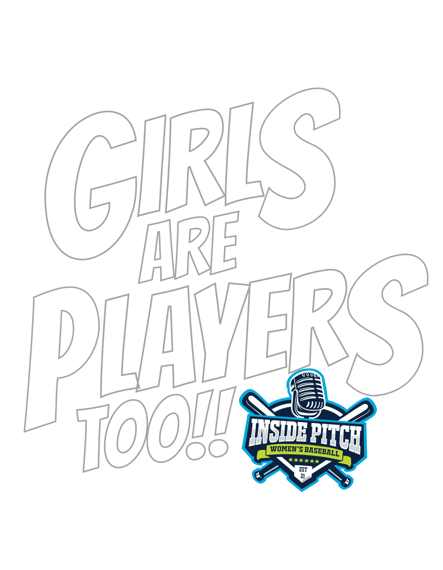 Text reading 'Girls are players too!!' with a logo for Inside Pitch Women's Baseball including a microphone and crossed baseball bats.