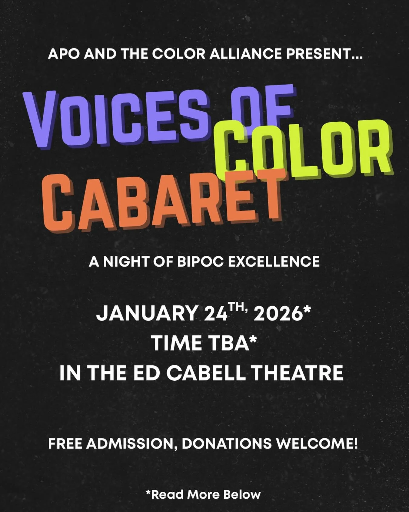 GTA&rsquo;s APO Sponsored Student Works and Color Alliance have teamed up for the Voices of Color Cabaret! This cabaret&rsquo;s purpose is to highlight and celebrate the BIPOC talent that we have right here in GTA. Reserve your FREE ticket through th