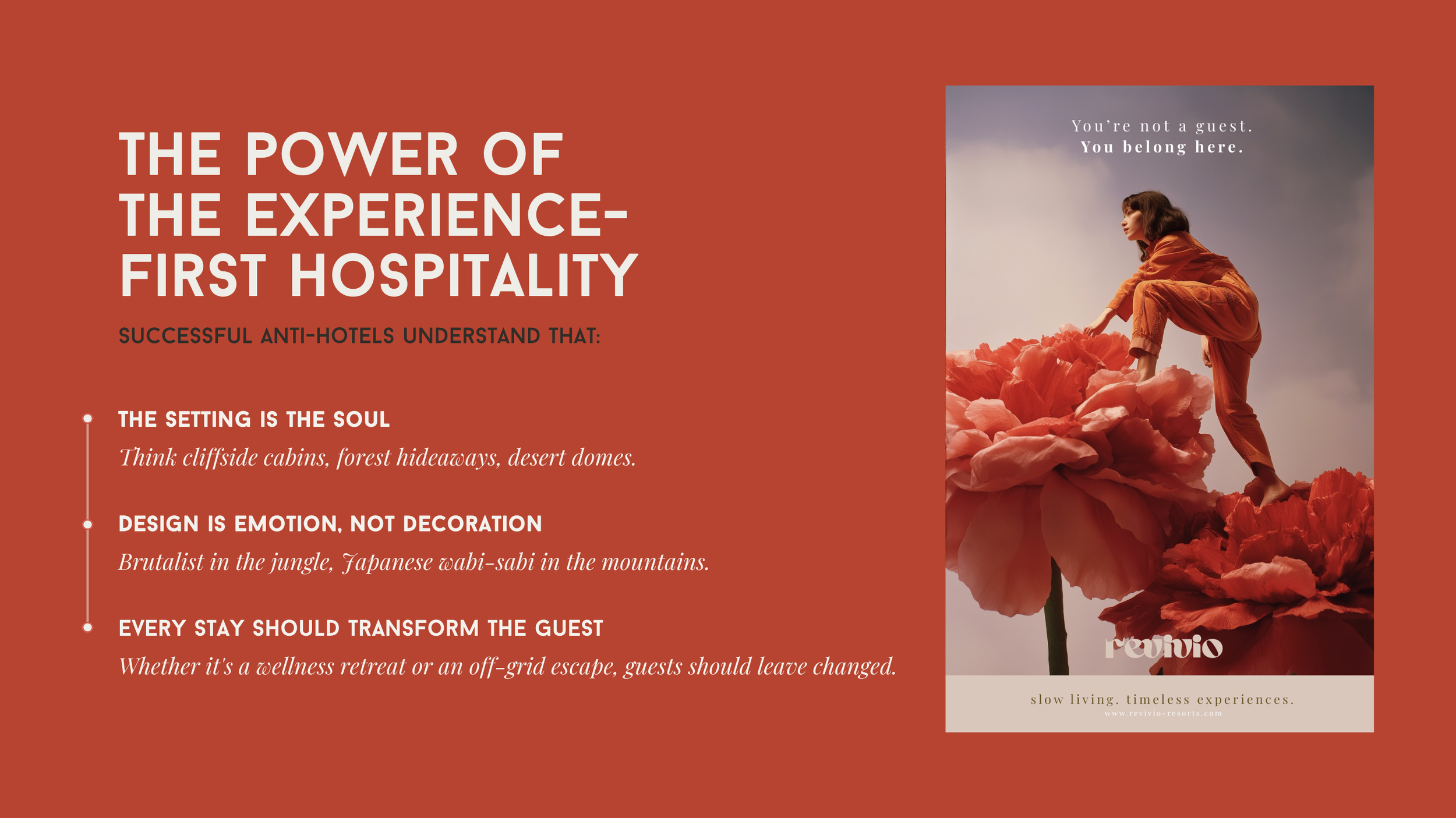 A promotional flyer with a red background promoting the power of experience-focused hospitality. It features text outlining key principles and a large image of a person in orange clothing crouching on pink and red flowers with a cloudy sky background.