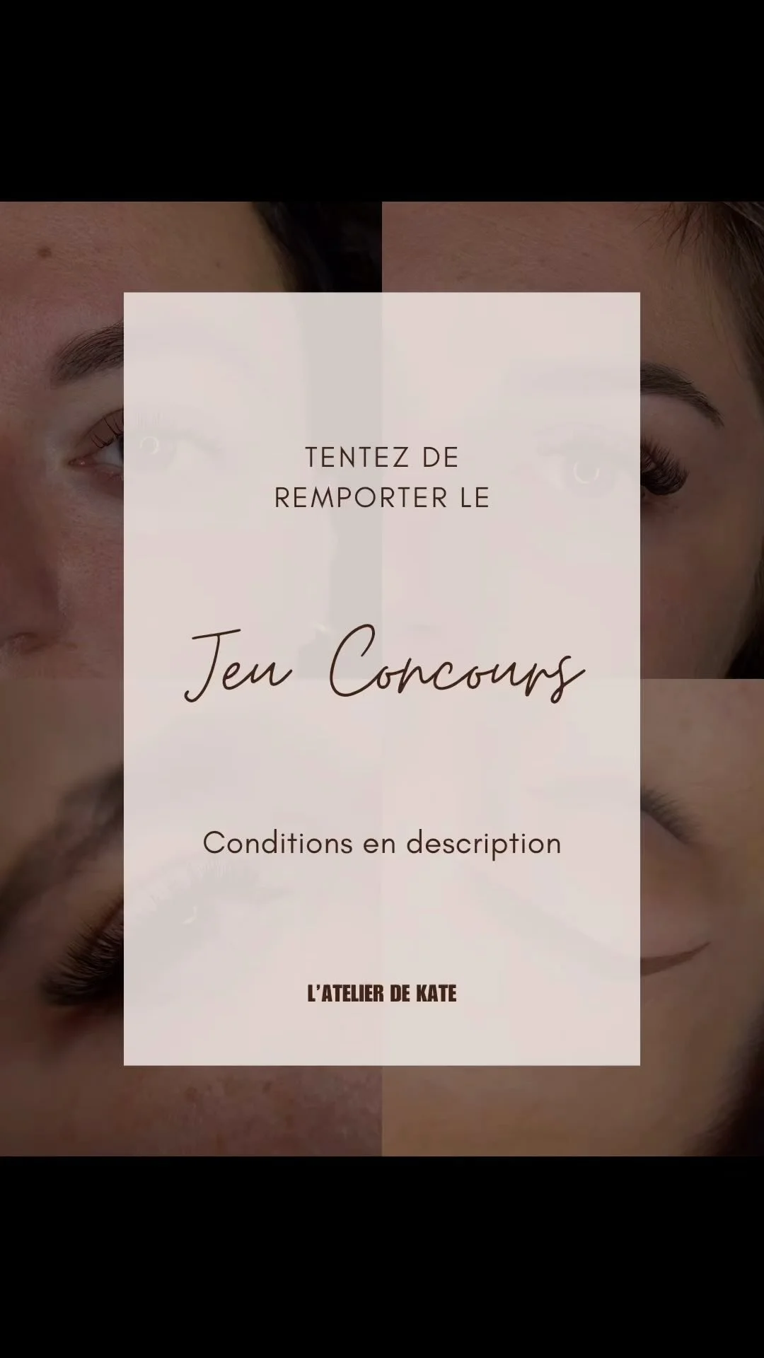 🤍 JEU CONCOURS 🤍
✨ L’atelier de Kate vous gâte ! 🎉
Envie d’un regard irrésistible ou des sourcils parfaits ? 🫶 Participez à notre jeu concours pour tenter de gagner :
✨ Une pose d’extensions de cils
✨ Un re