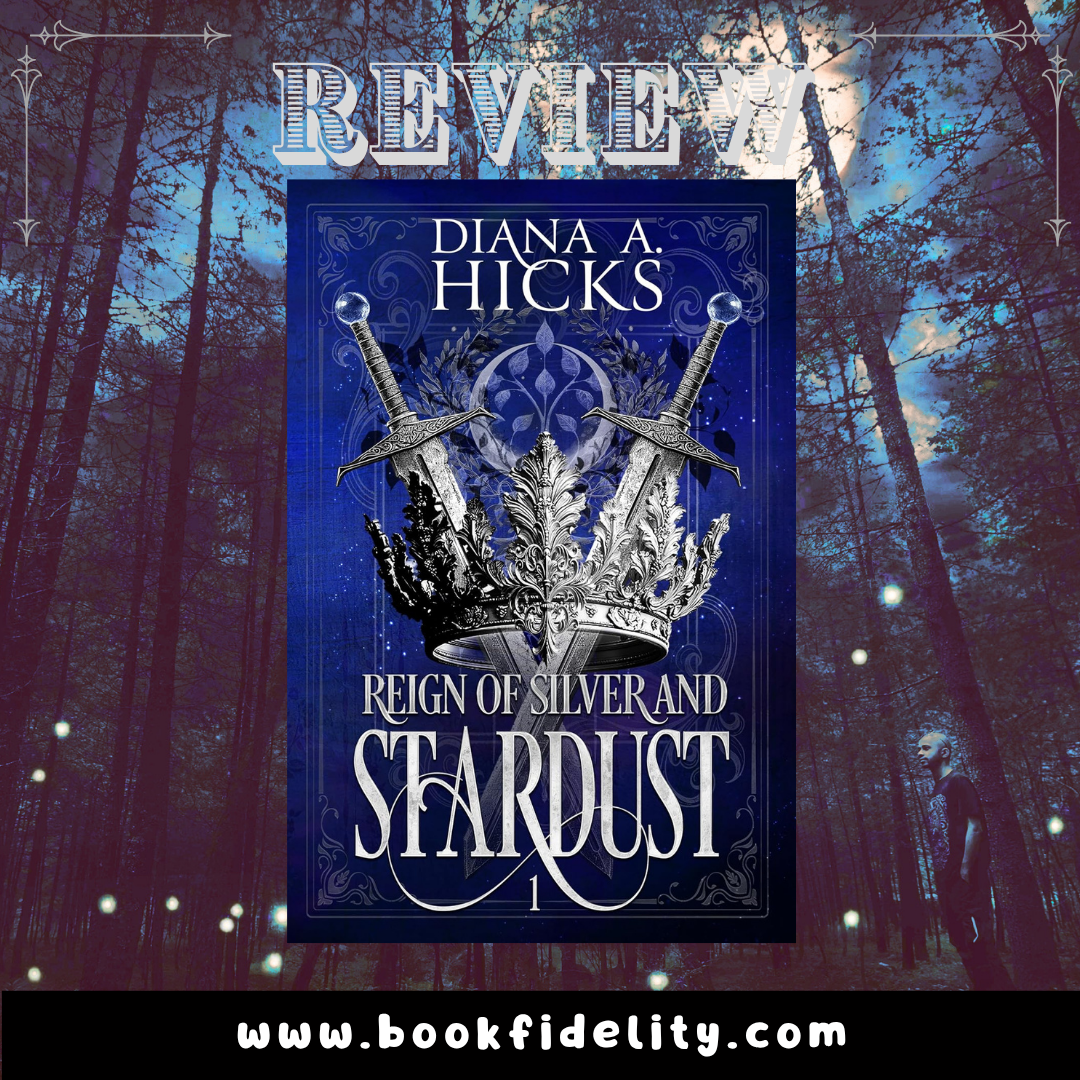 Review: Reign of Silver &amp; Stardust